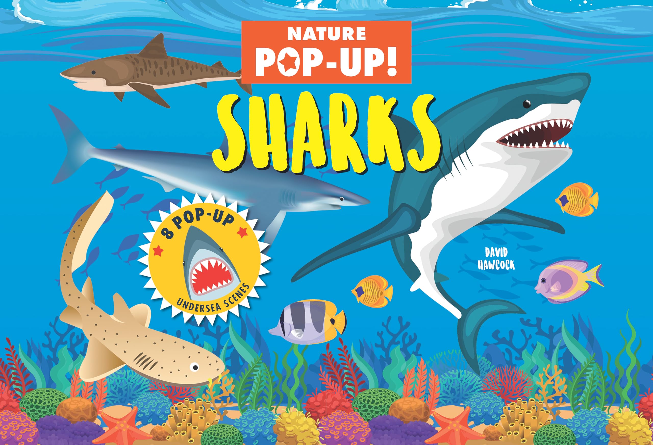 Nature Pop-Up! Sharks: 8 Pop-Up Undersea Scenes (Happy Fox Books) Pop-Up Shark Book for Kids Ages 6 and Up - Sea Life Scenes, Fun Facts, and Interactive Elements in a Sturdy Hardcover