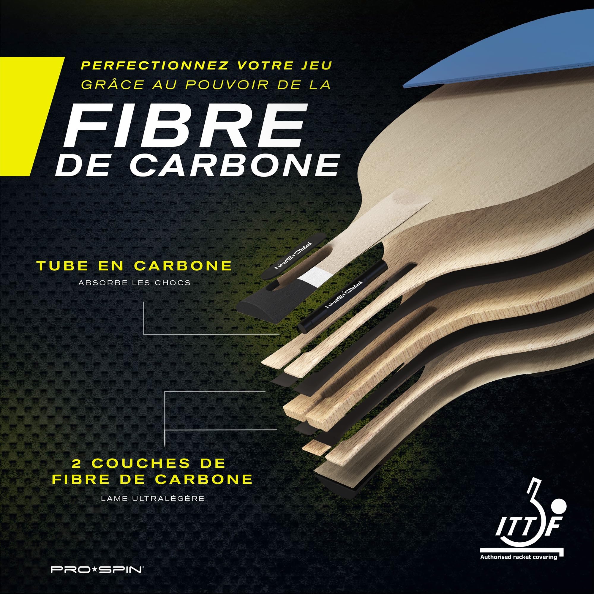 Raquette de Ping Pong PRO-SPIN Série Elite 7 Plis Fibre de Carbone Homologuée ITTF