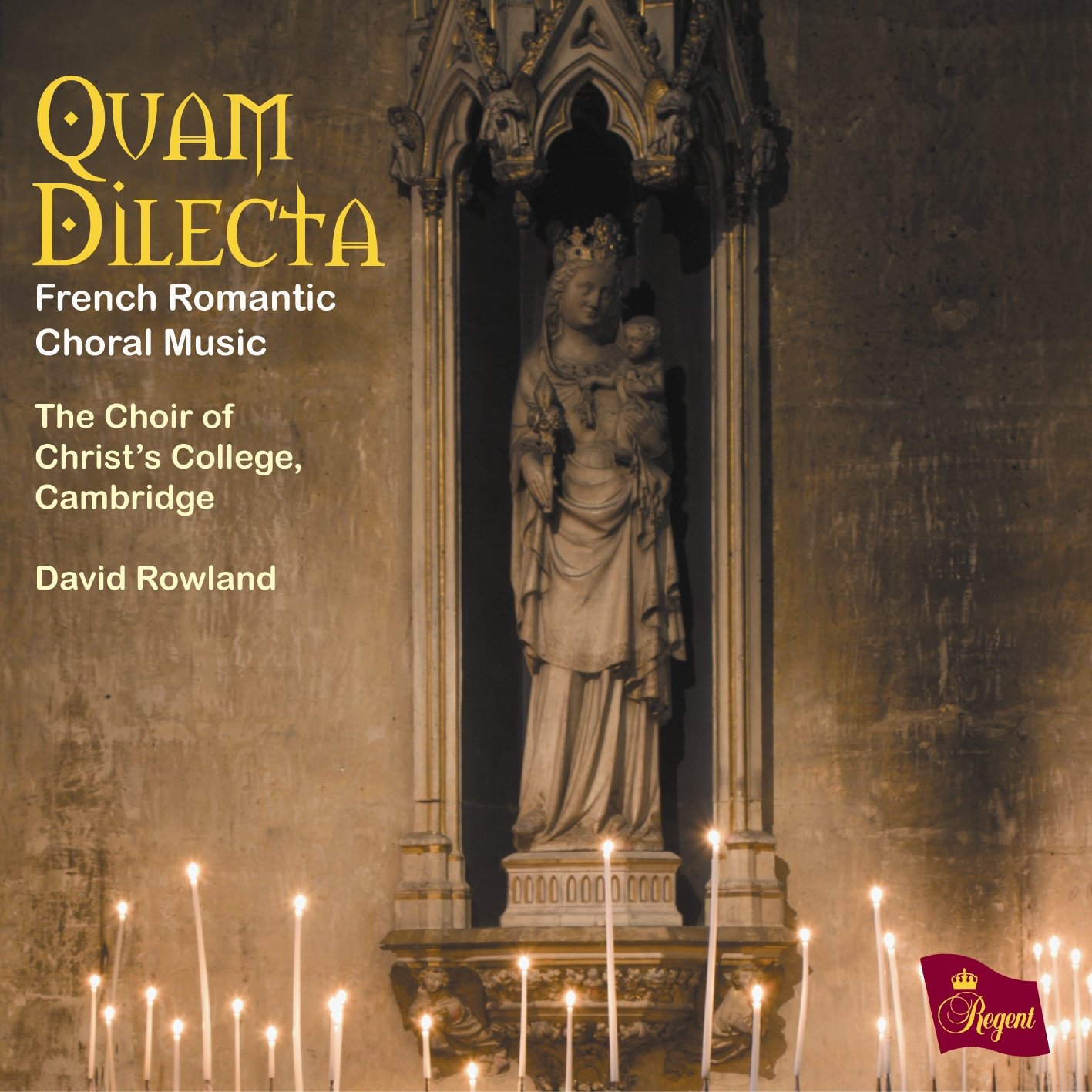Quam Dilecta: French Romantic Choral Music [Audio CD] Saint-Saens; Choir of Christ's College and Rowland