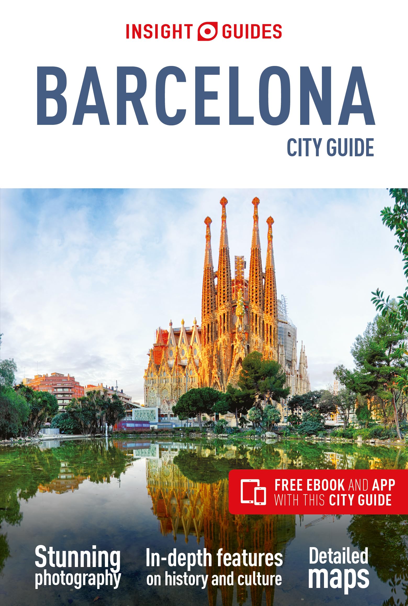 Insight Guides City Guide Barcelona (Travel Guide with Free eBook) (Insight Guid