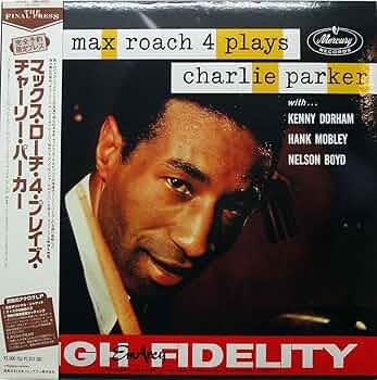 Amazon.co.jp: MAX ROACH 4 PLAYS CHARLIE PARKER マックス