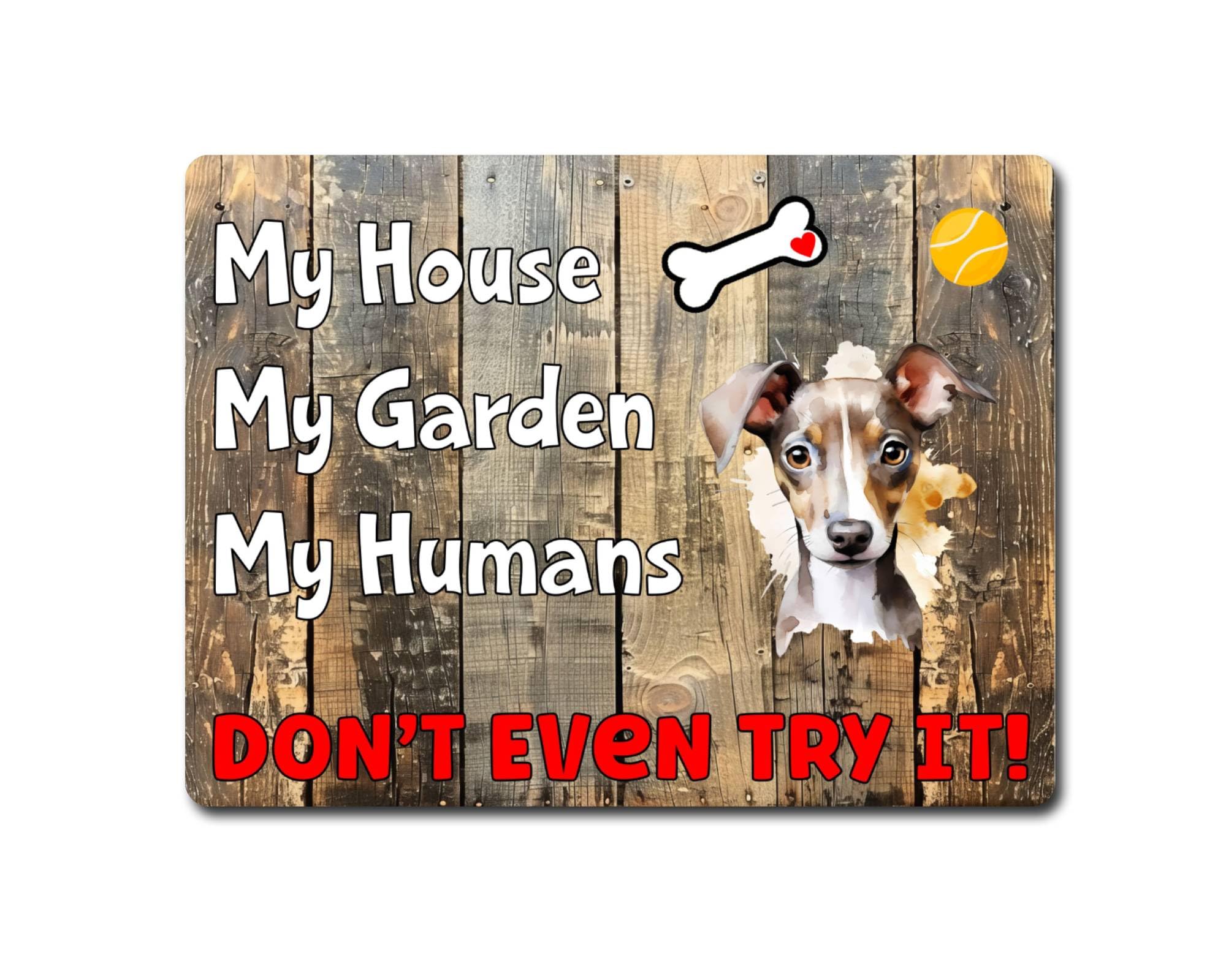 Decalarama Greyhound Aluminium Metal Sign Gift – My House Don't Even Try It!