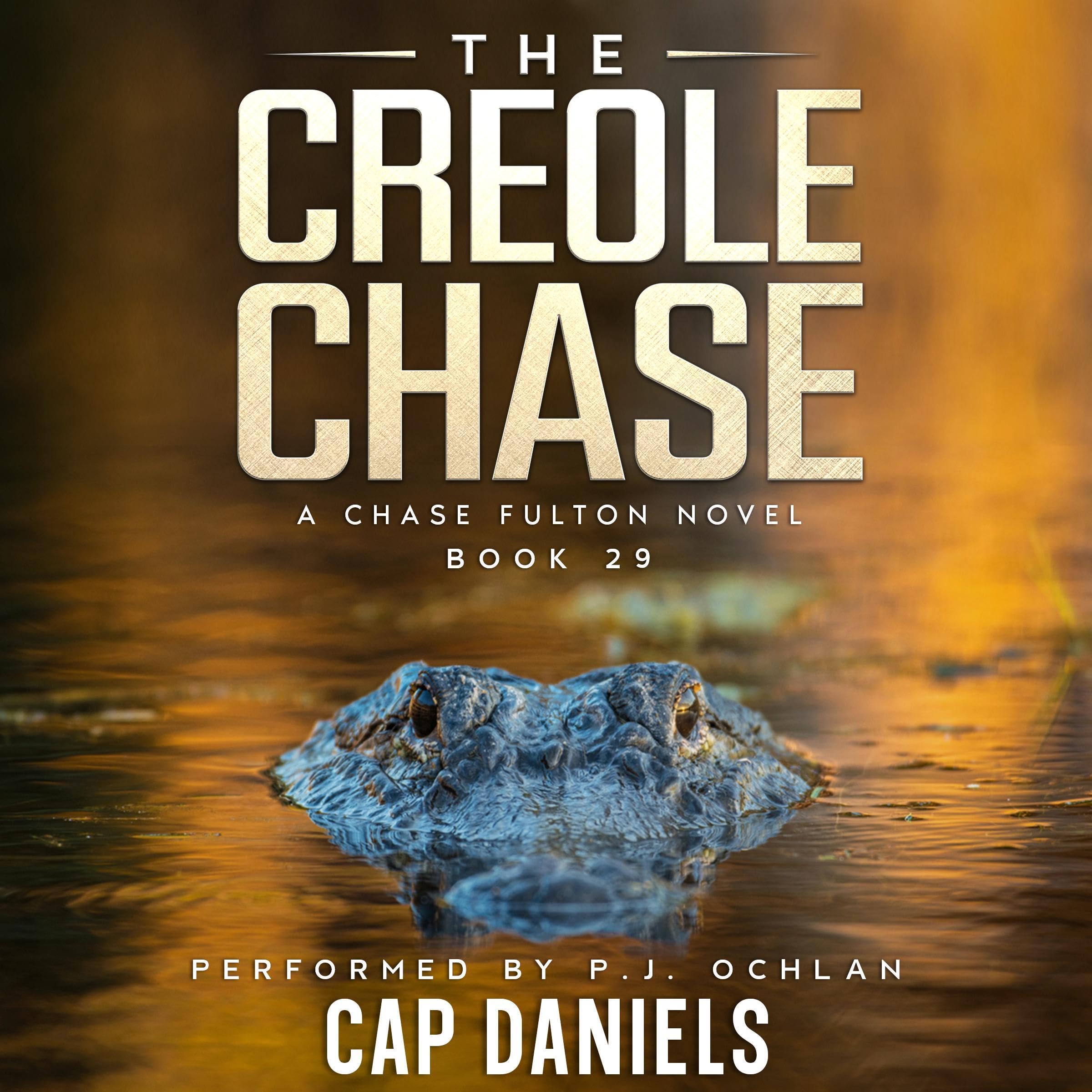 The Creole Chase: A Chase Fulton Novel