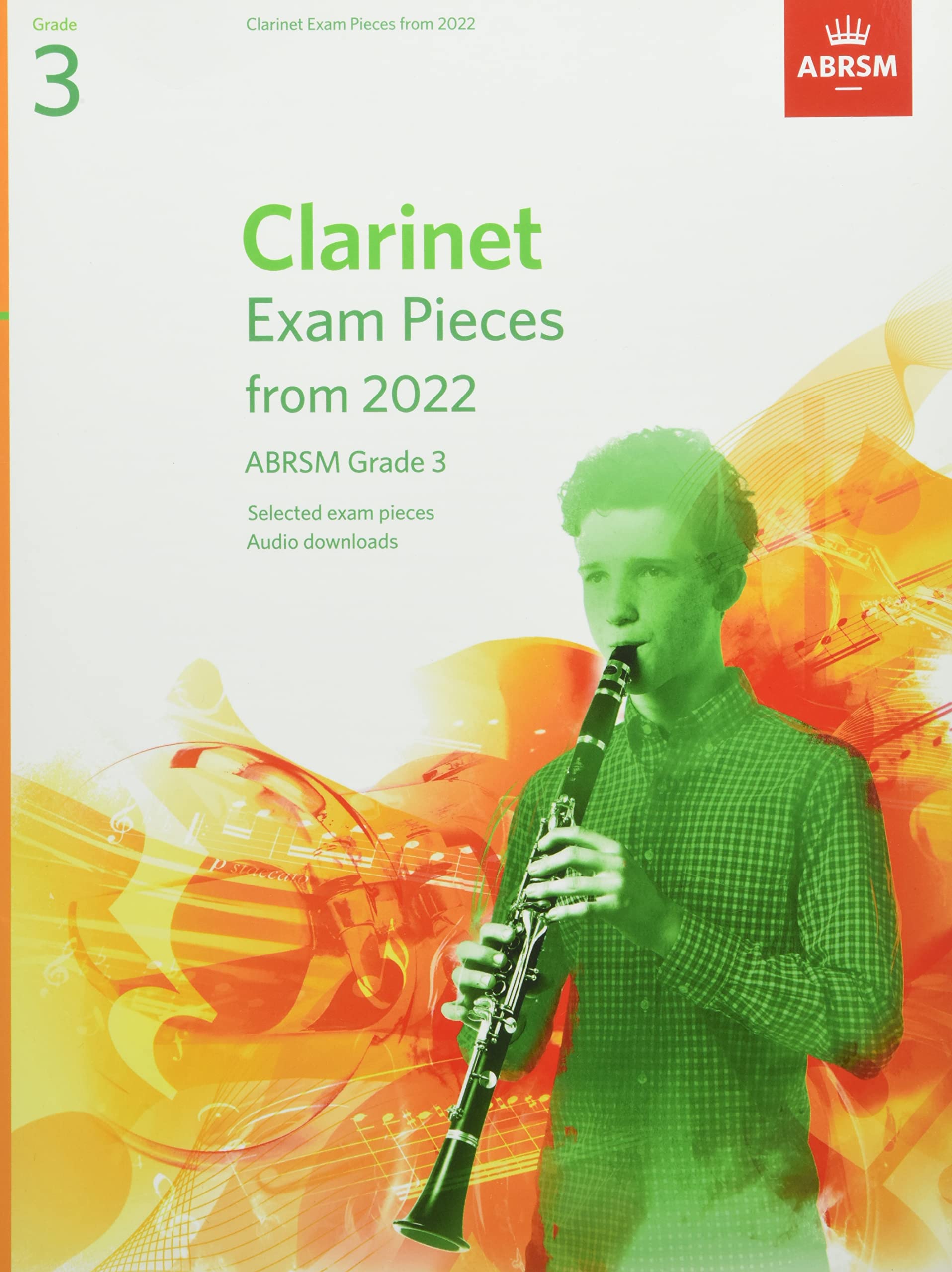 ABRSM Clarinet Exam Pieces from 2022, Grade 3: Selected from the syllabus from 2022. Score & Part, Audio Downloads