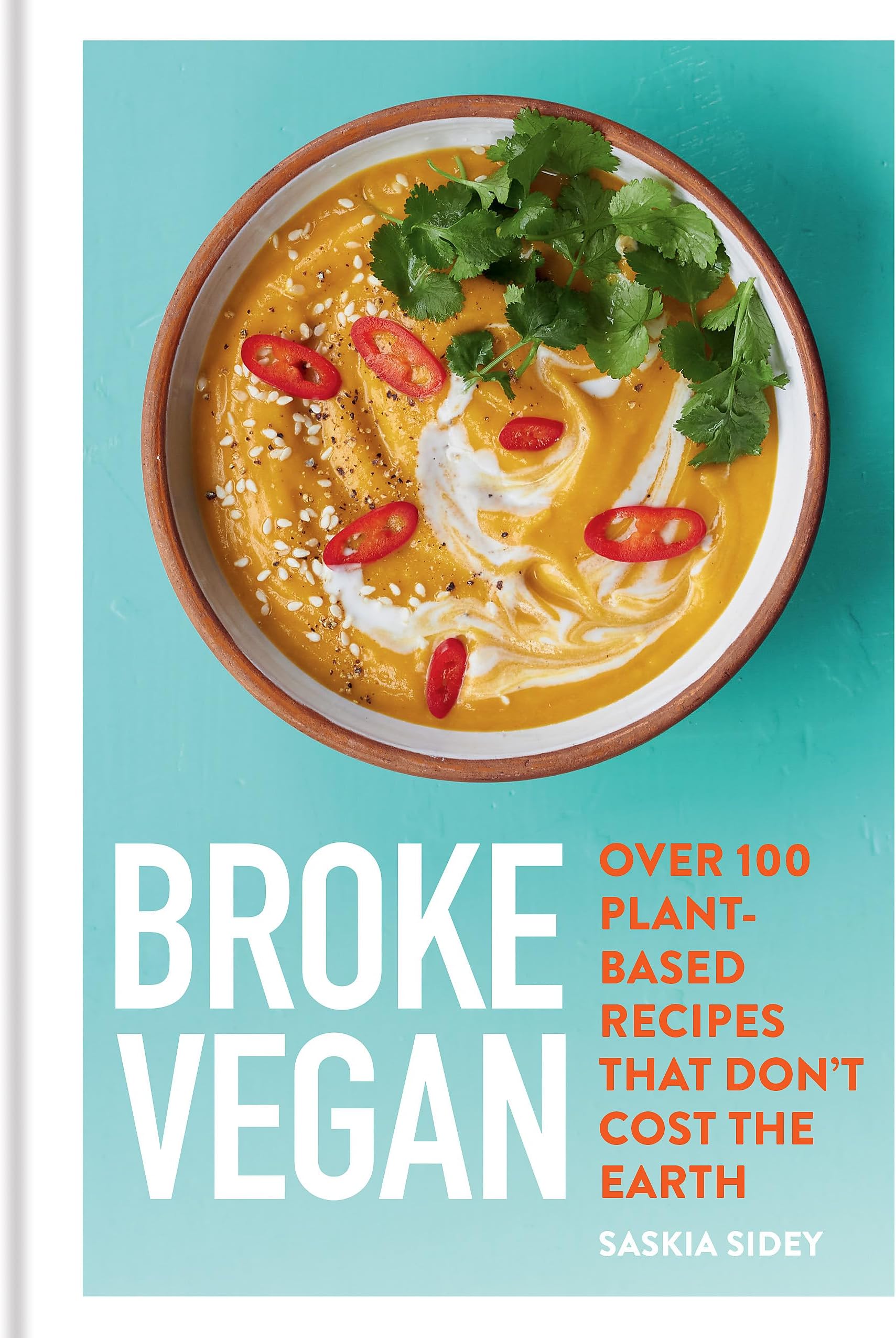Hamlyn Broke Vegan: Over 100 plant-based recipes that don't cost the earth