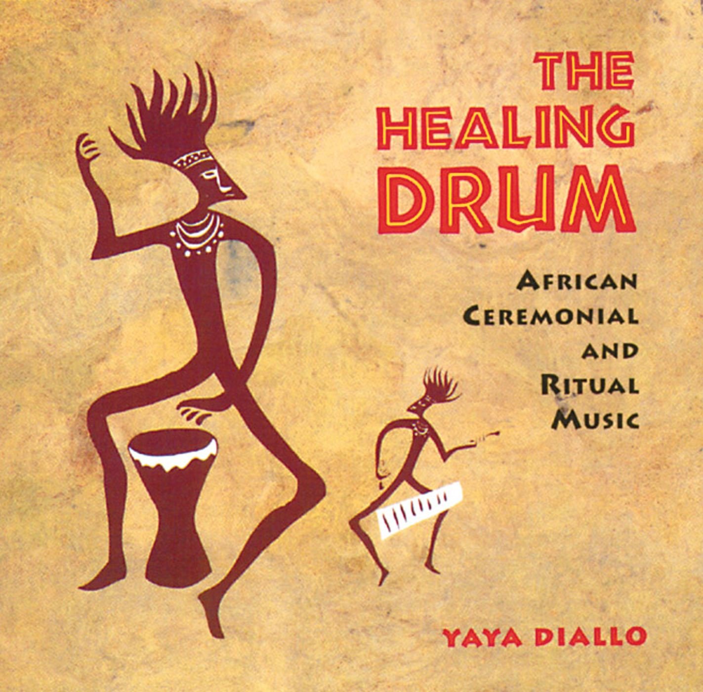 The Healing Drum: African Ceremonial and Ritual Music [Audio CD] Diallo, Yaya