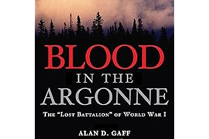 Blood in the Argonne: The "Lost Battalion" of World War I: Campaigns and Commanders Series
