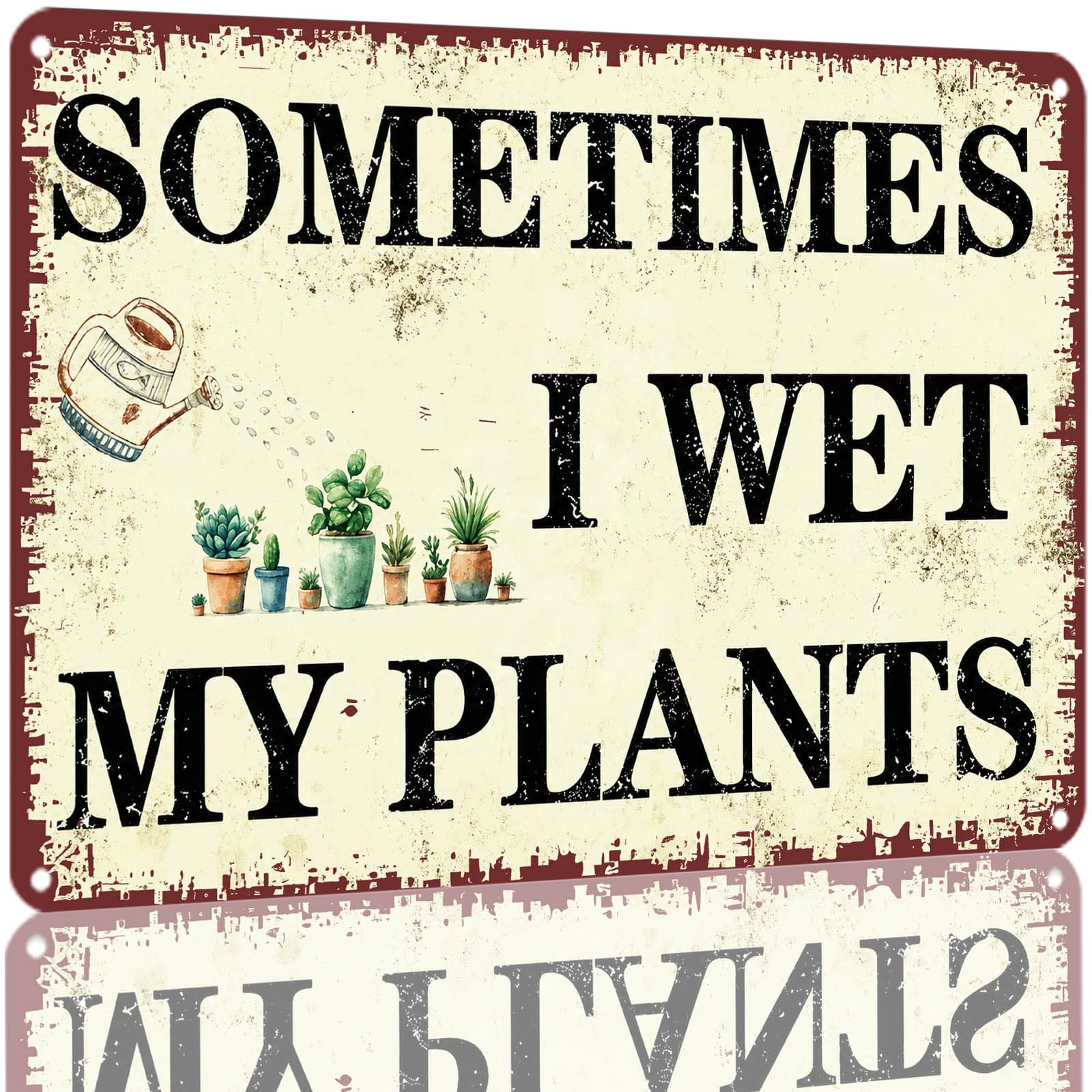 Kwqdozf As Pic Vintage 8X12 Inch Aluminum Metal Sign Sometimes I Wet My Plants Funny Garde