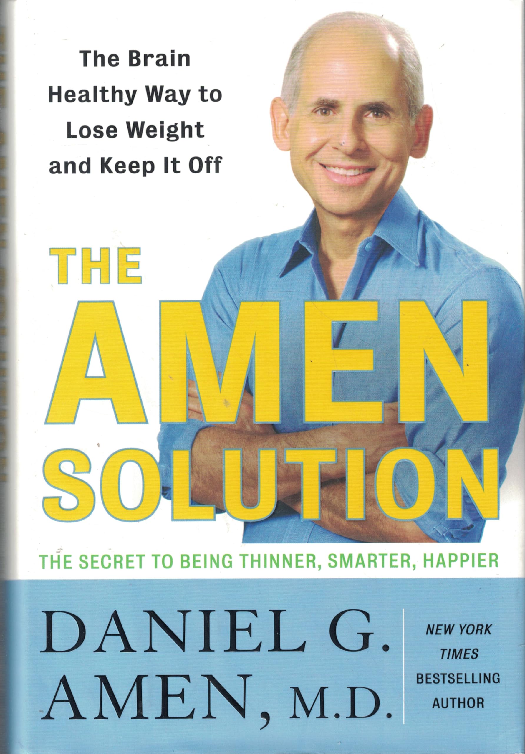 Cover of The Amen Solution: The Brain Healthy Way to Lose Weight and Keep It Off