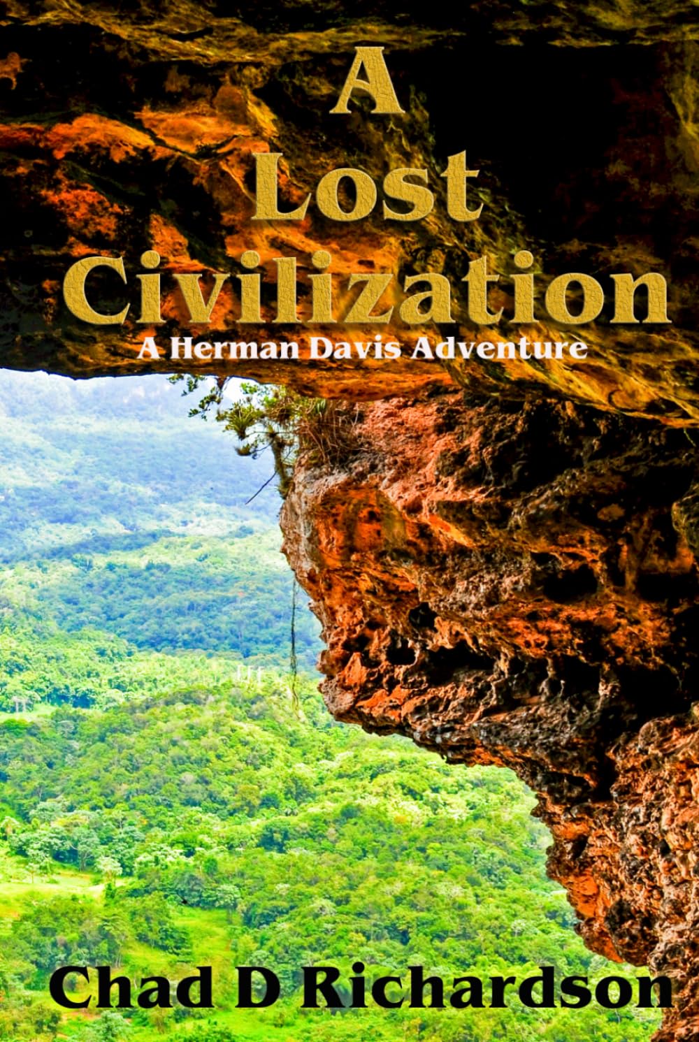 Finding a Lost Civilization: A Herman Davis Adventure (The Lost Gold of Tubaloth)