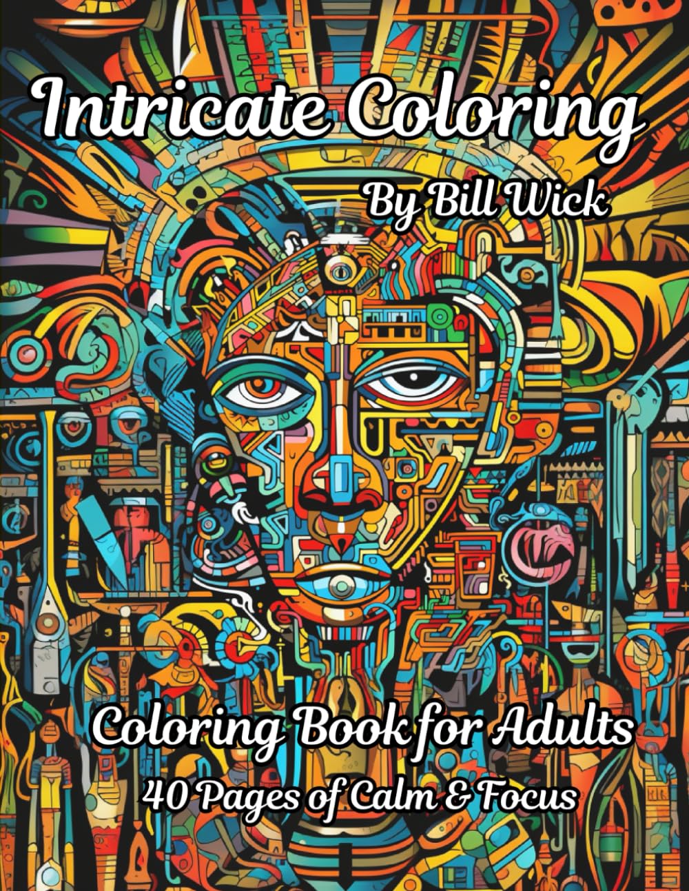 Intricate Coloring Book for Adults: Wonders in Detail: A Challenge in Coloring for Adults