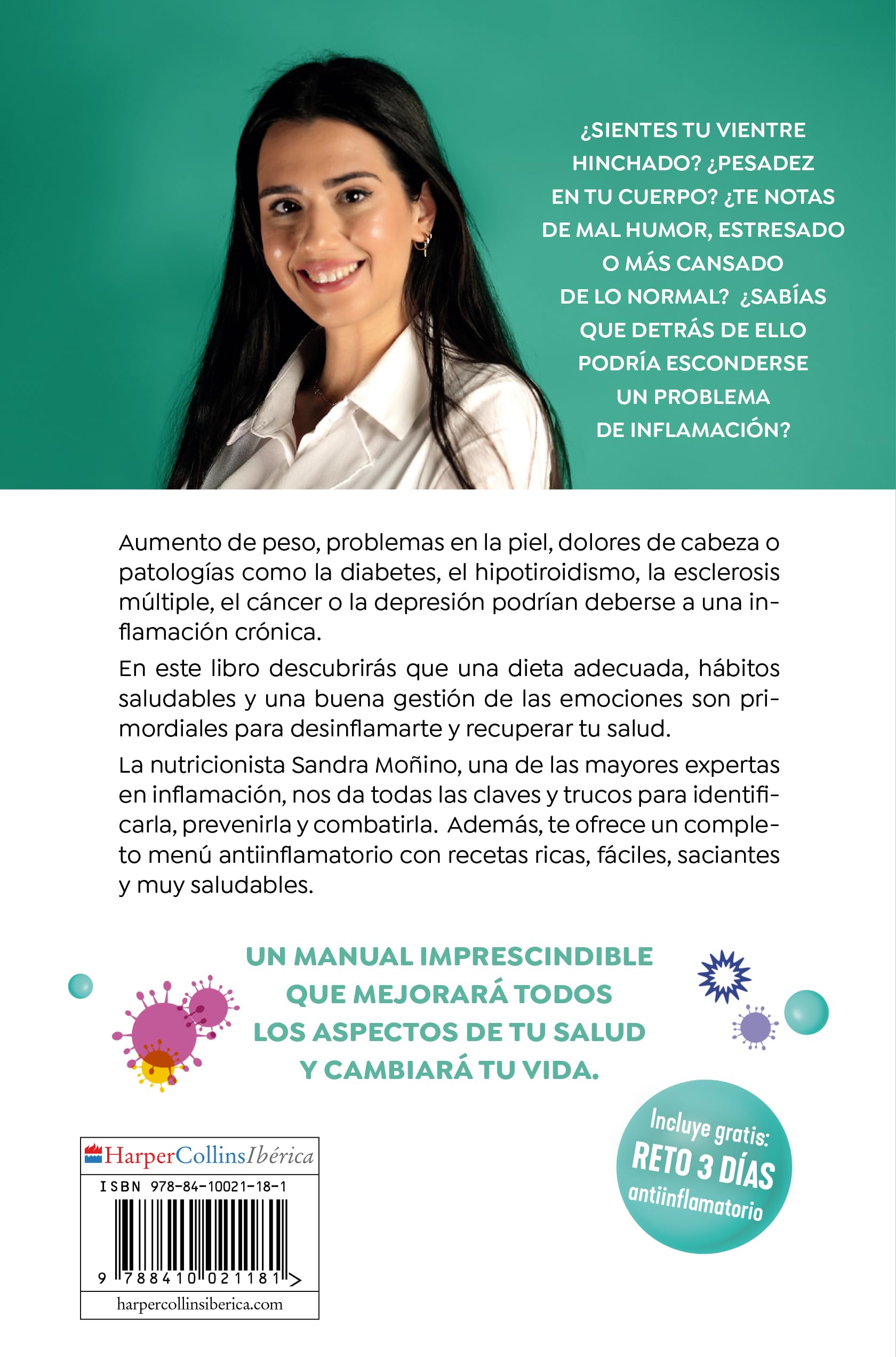 Adiós a la inflamación. Cómo prevenir enfermedades, retrasar el envejecimiento y perder peso