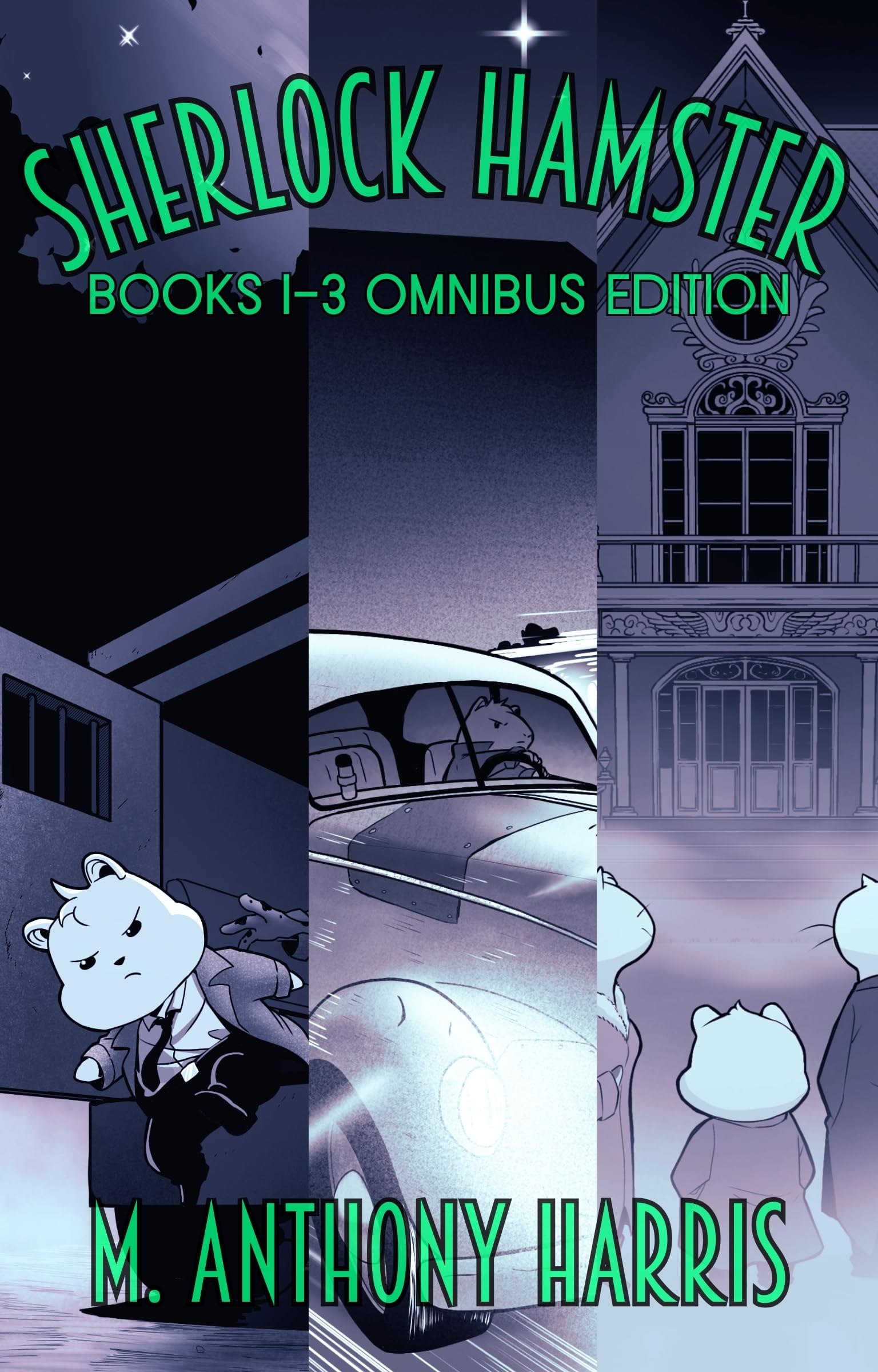 Sherlock Hamster: Books 1-3 Omnibus | Indie Publishing News