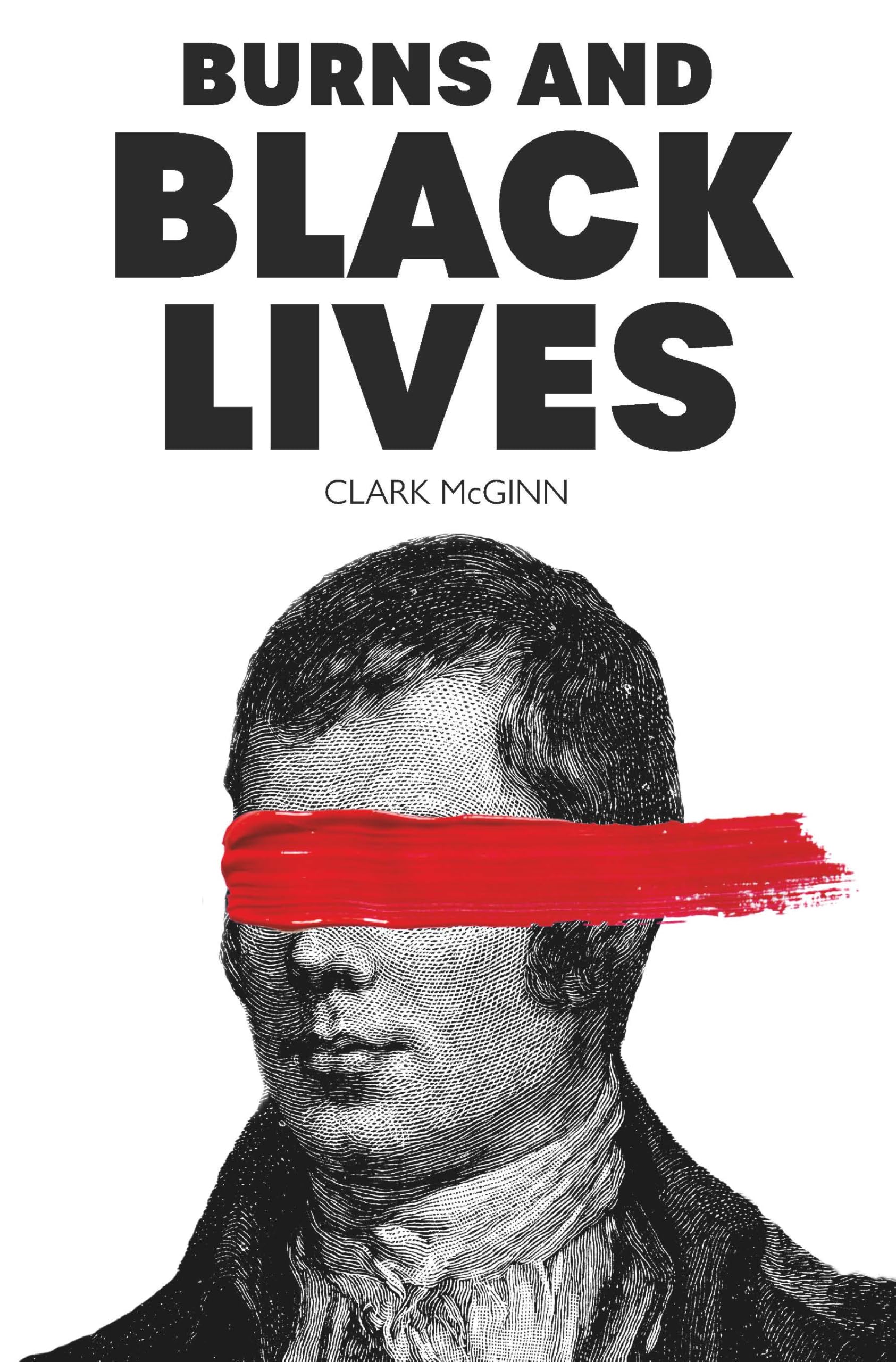 Burns and Black Lives - Longlisted for Scotland's Research Book of the Year at the Saltire Awards 2025