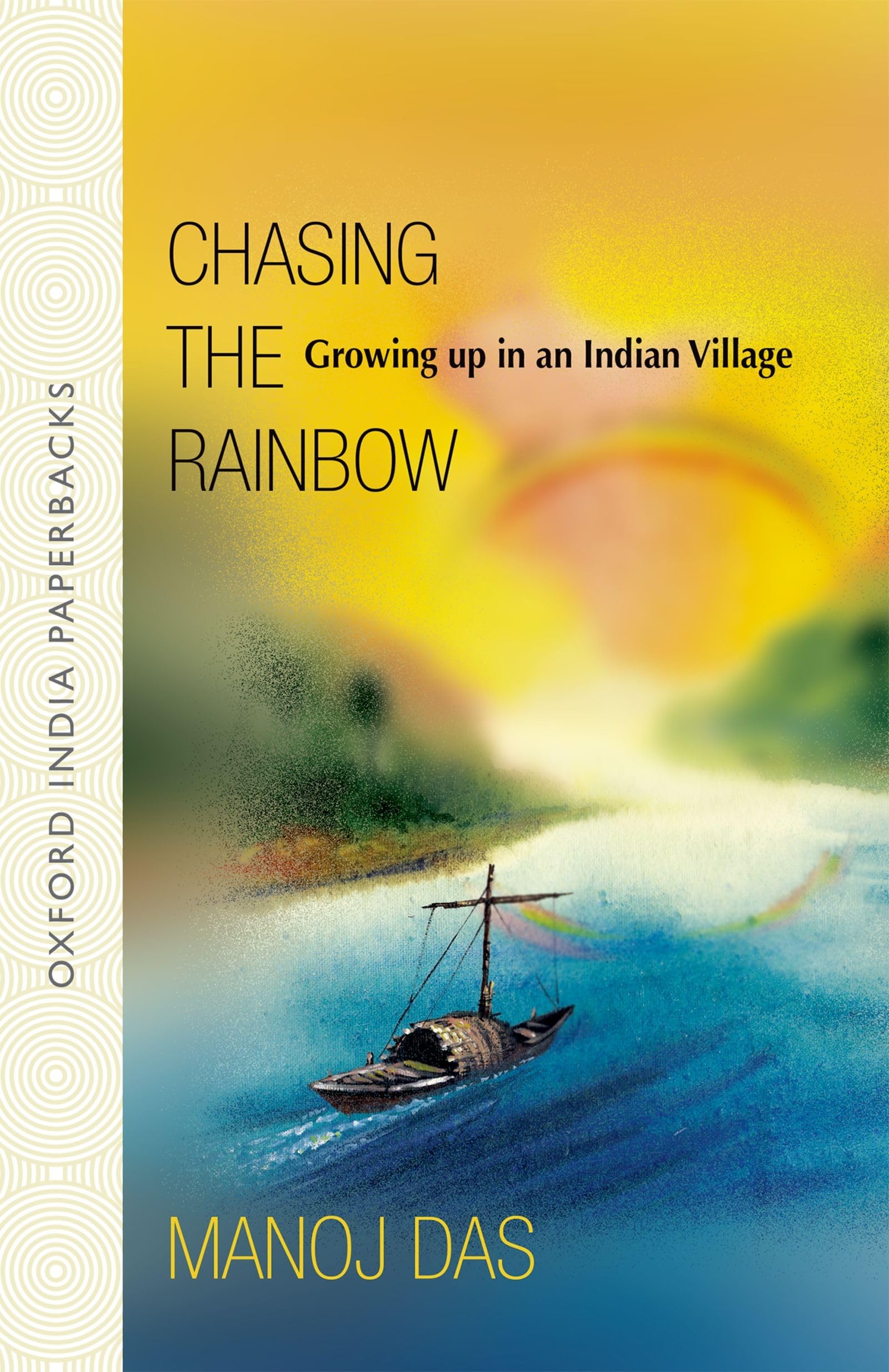 CHASING THE RAINBOW (OIP): Growing Up in an Indian Village