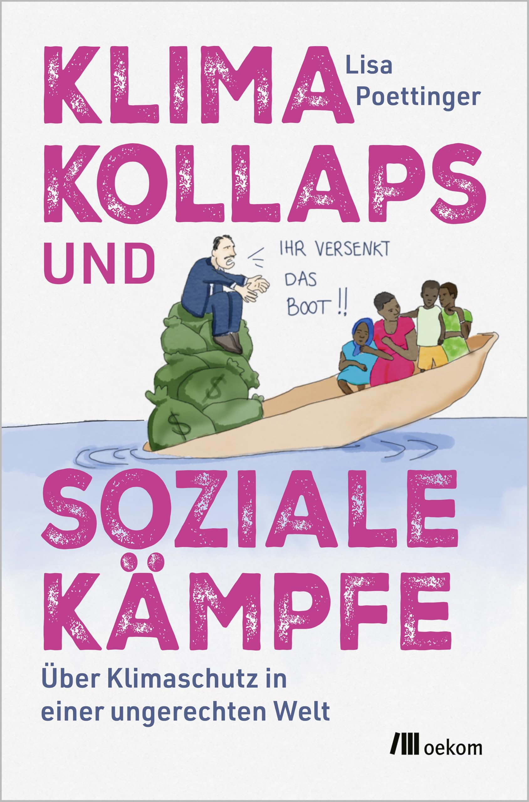 Klimakollaps und soziale Kämpfe: Über Klimaschutz in einer ungerechten Welt. Warum die Klimakrise auch eine Frage der Gerechtigkeit ist - Aktivismus, Widerstand und Wege zu echter Veränderung