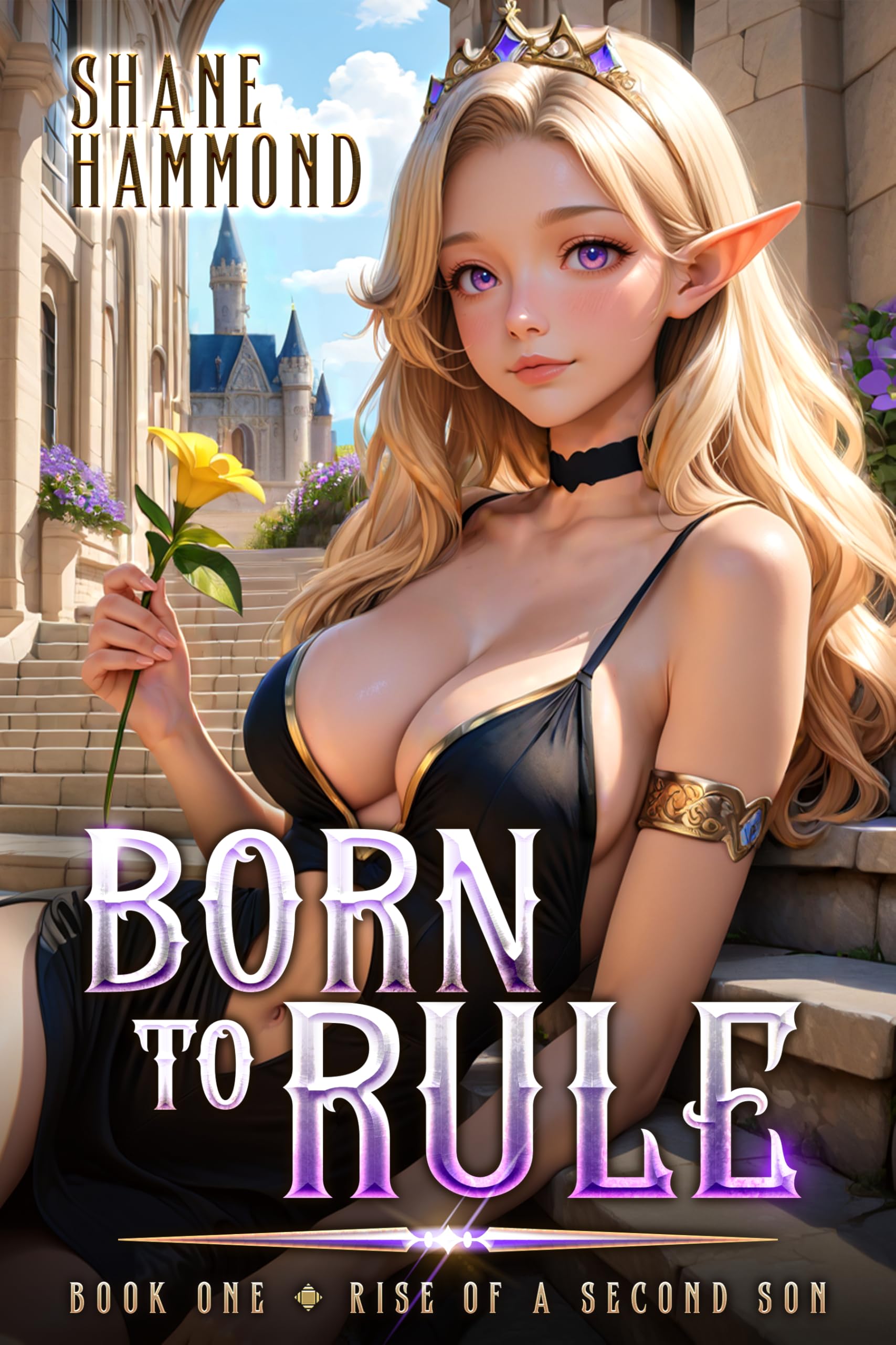 Cover of Born to Rule: Rise of a Second Son