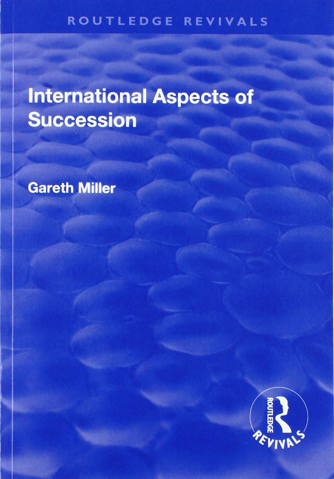 International Aspects of Succession (Routledge Revivals)