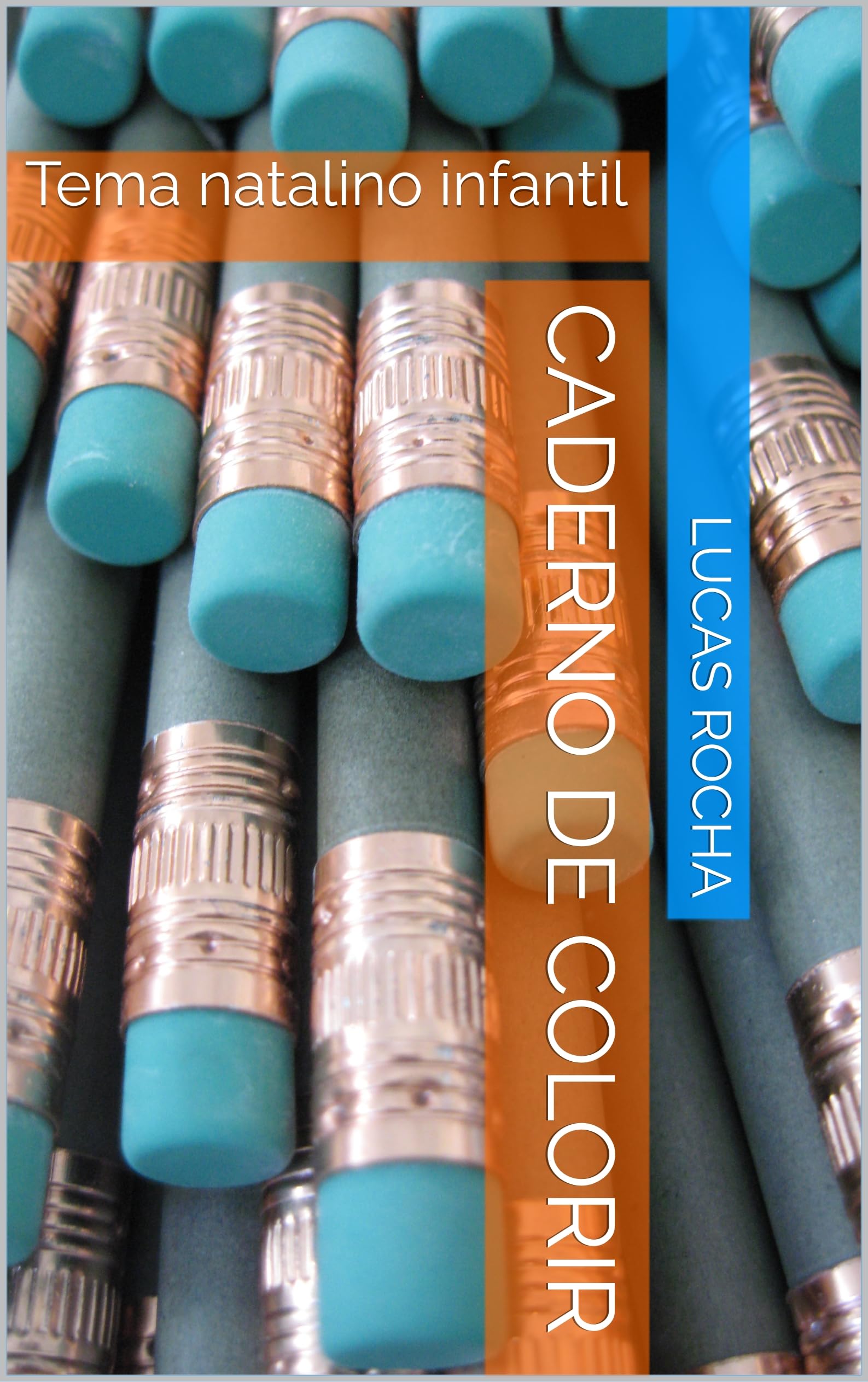 Caderno de Colorir: Tema natalino infantil (Portuguese Edition)