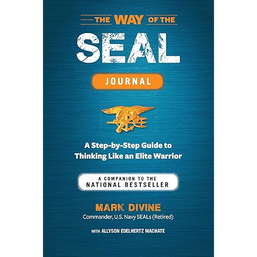 Way of the Seal Journal: A Companion to the National Bestseller