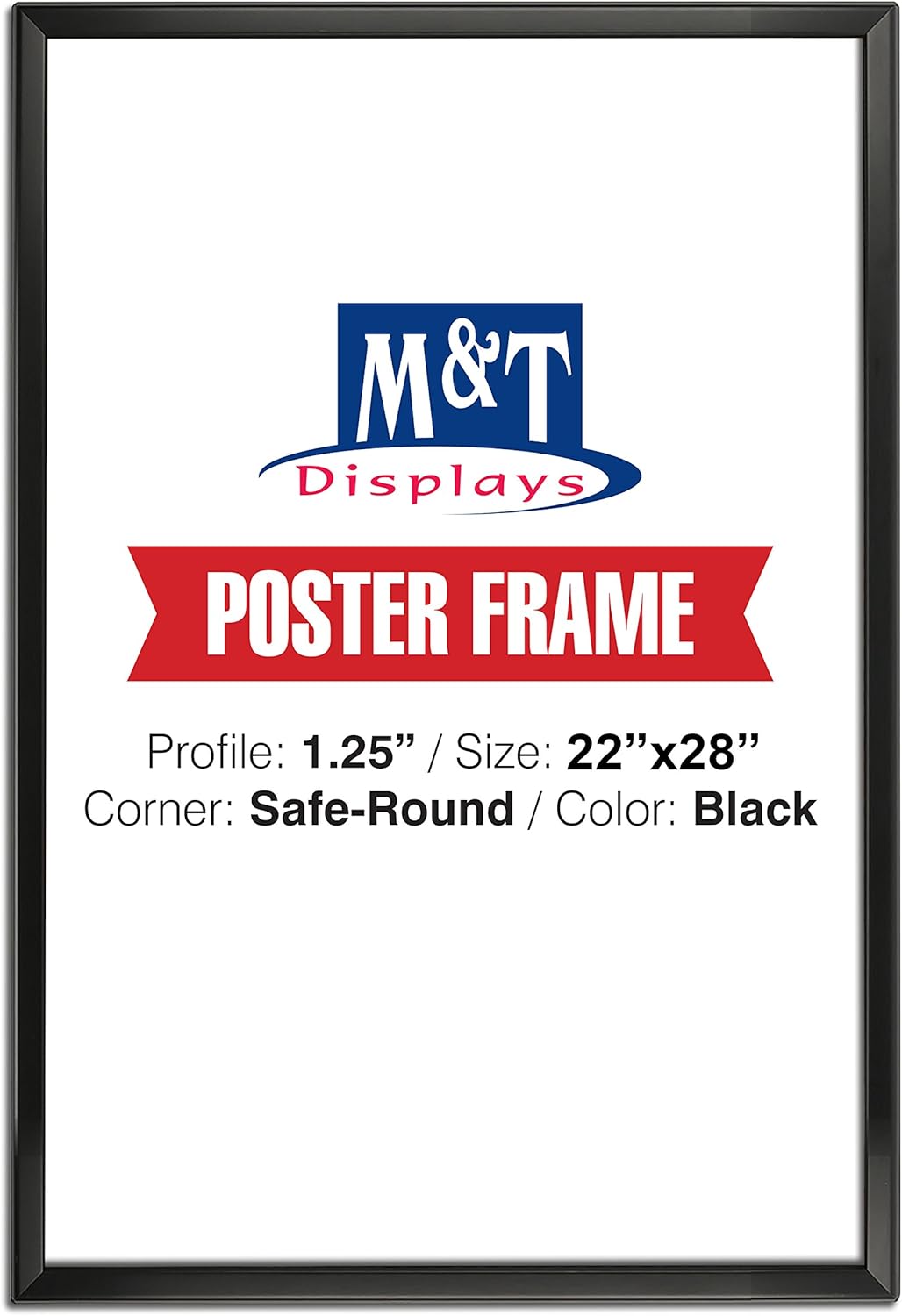 M&T Displays Snap Poster Frame, Black, 1.25" Aluminum Profile, Front Loading, Wall Mounting, Photo, Picture, Document, Certificate, Sign Holder, Safe Corner, Anti Glare Cover (Black, 22x28 in)