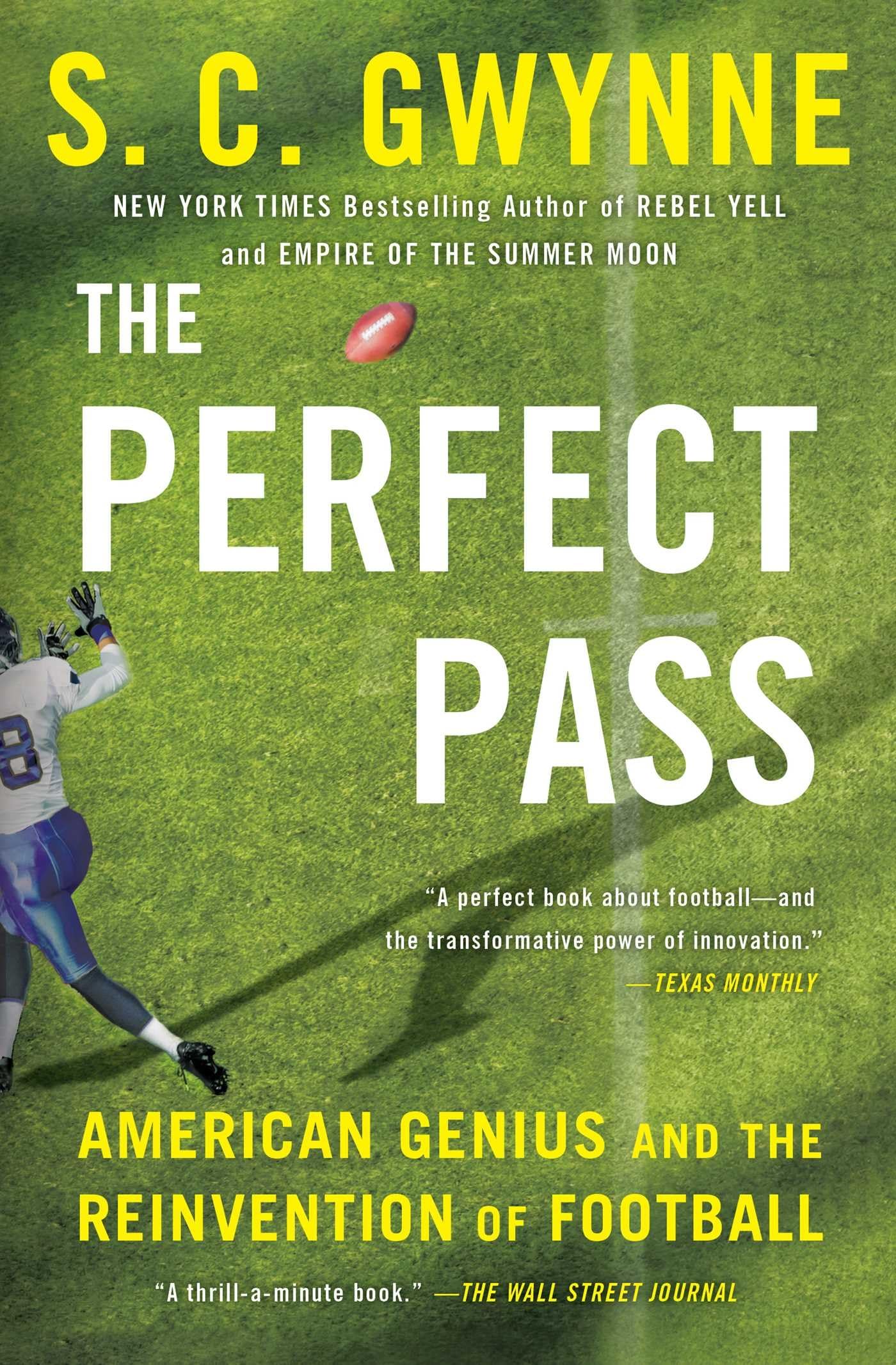 Scribner Book Company The Perfect Pass: American Genius and the Reinvention of Football