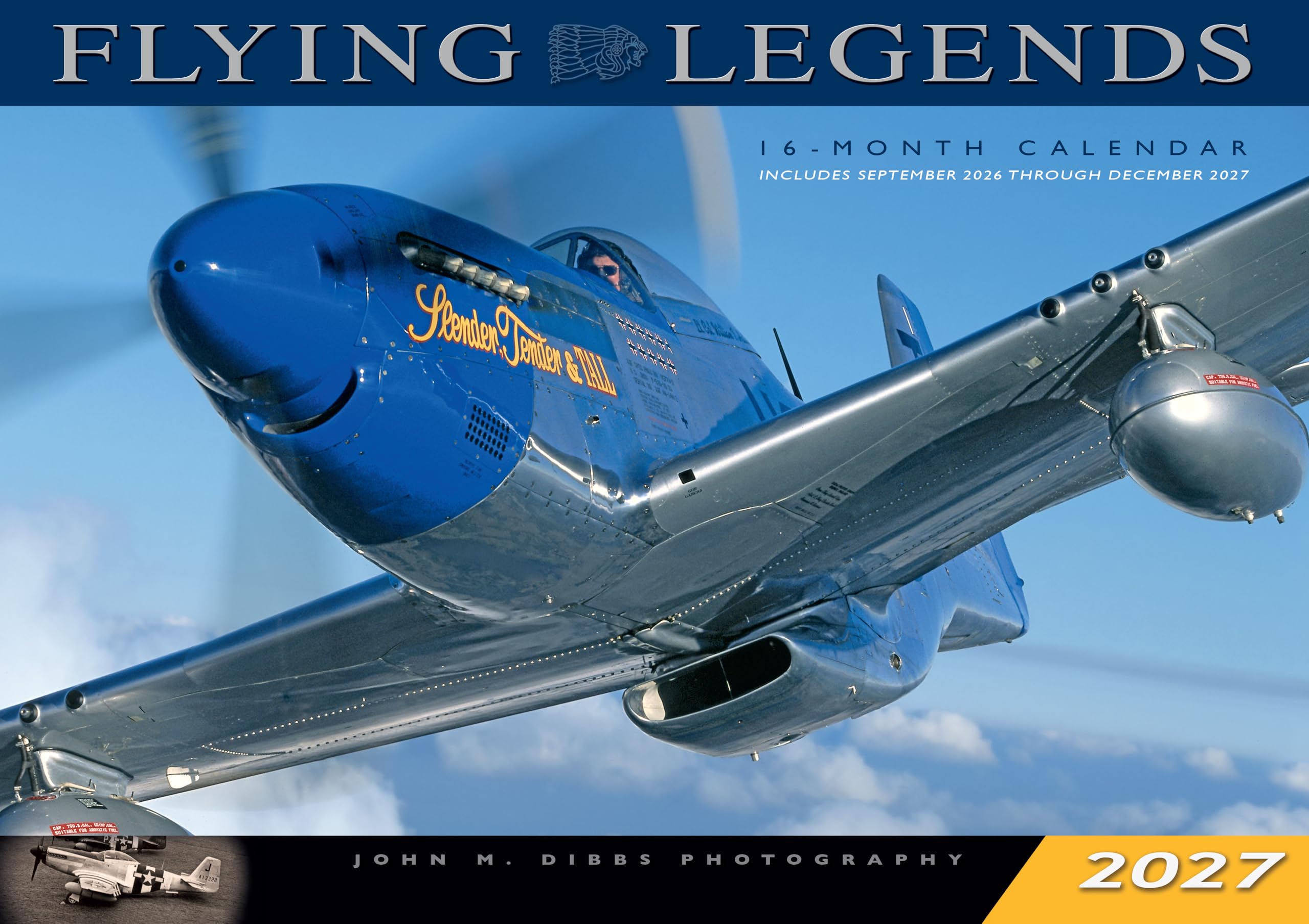 Flying Legends 2027: 16-Month Calendar--September 2026 through December 2027