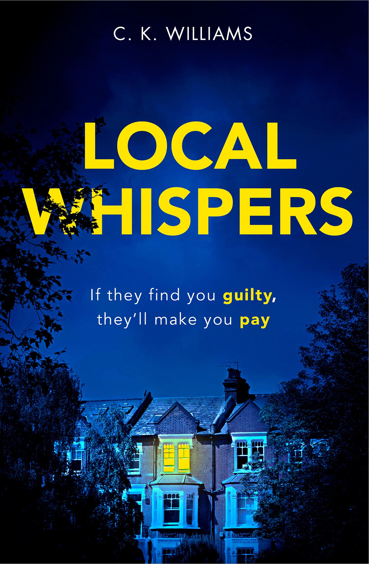 LOCAL WHISPERS: An edge-of-your-seat claustrophobic and tense psychological cri
