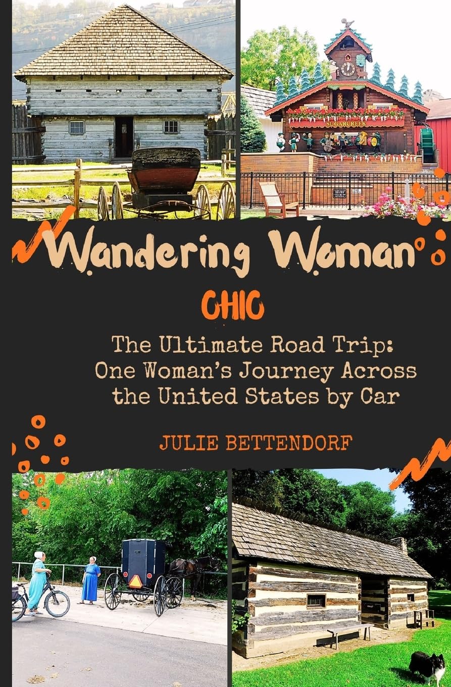 Wandering Woman Ohio: The Ultimate Road Trip: One Woman’s Journey Across the United States by RV