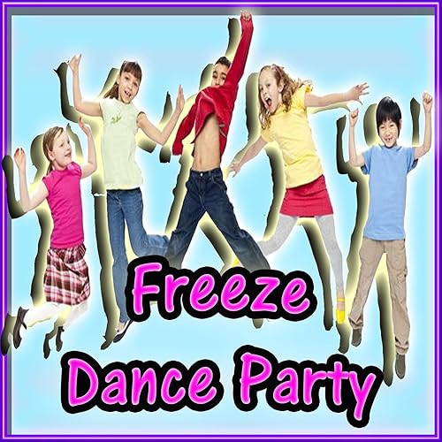 Amazon Music Freeze Dance DJ'sのFreeze Dance Party Amazon.co.jp