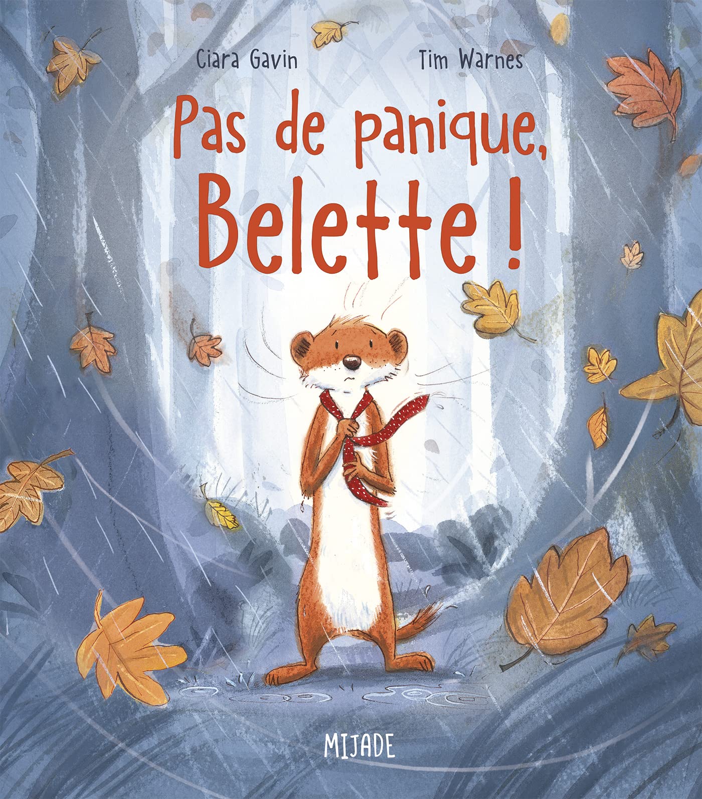 Pas de panique, Belette!