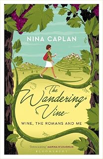The Wandering Vine: Wine, the Romans and Me