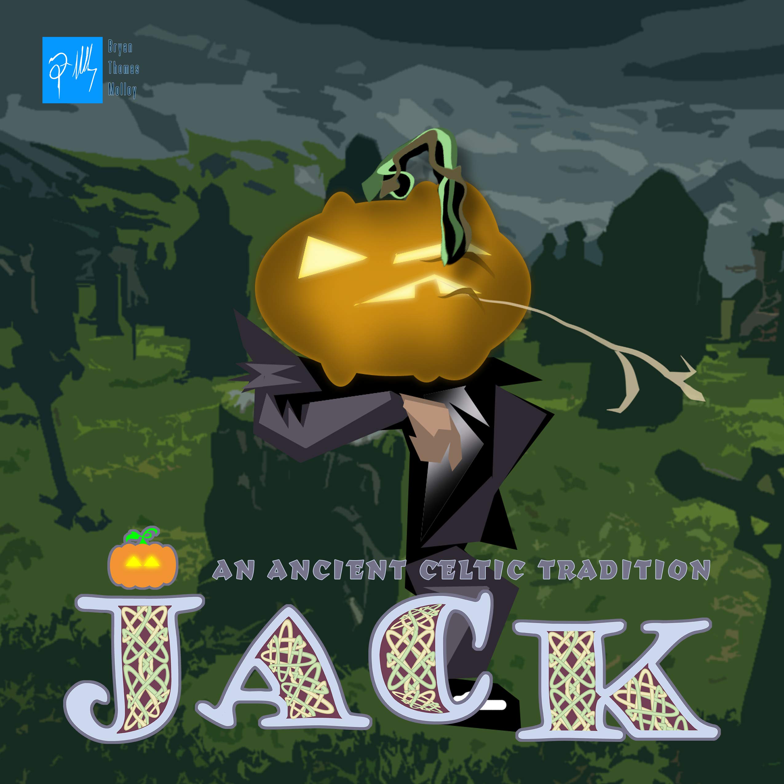 JACK: An Ancient Celtic Tradition: How the Jack O'lantern came to be