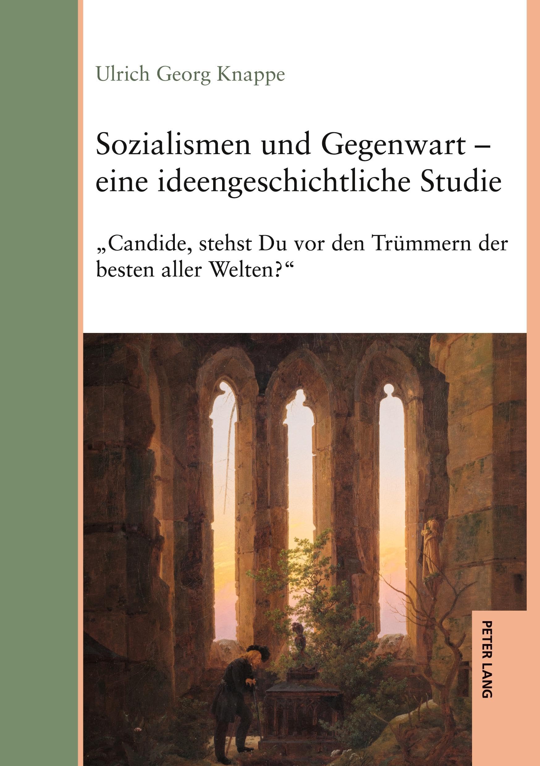 Sozialismen und Gegenwart – eine ideengeschichtliche Studie
