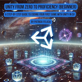 Unity from Zero to Proficiency (Beginner) Audiobook by Patrick Felicia episode artwork