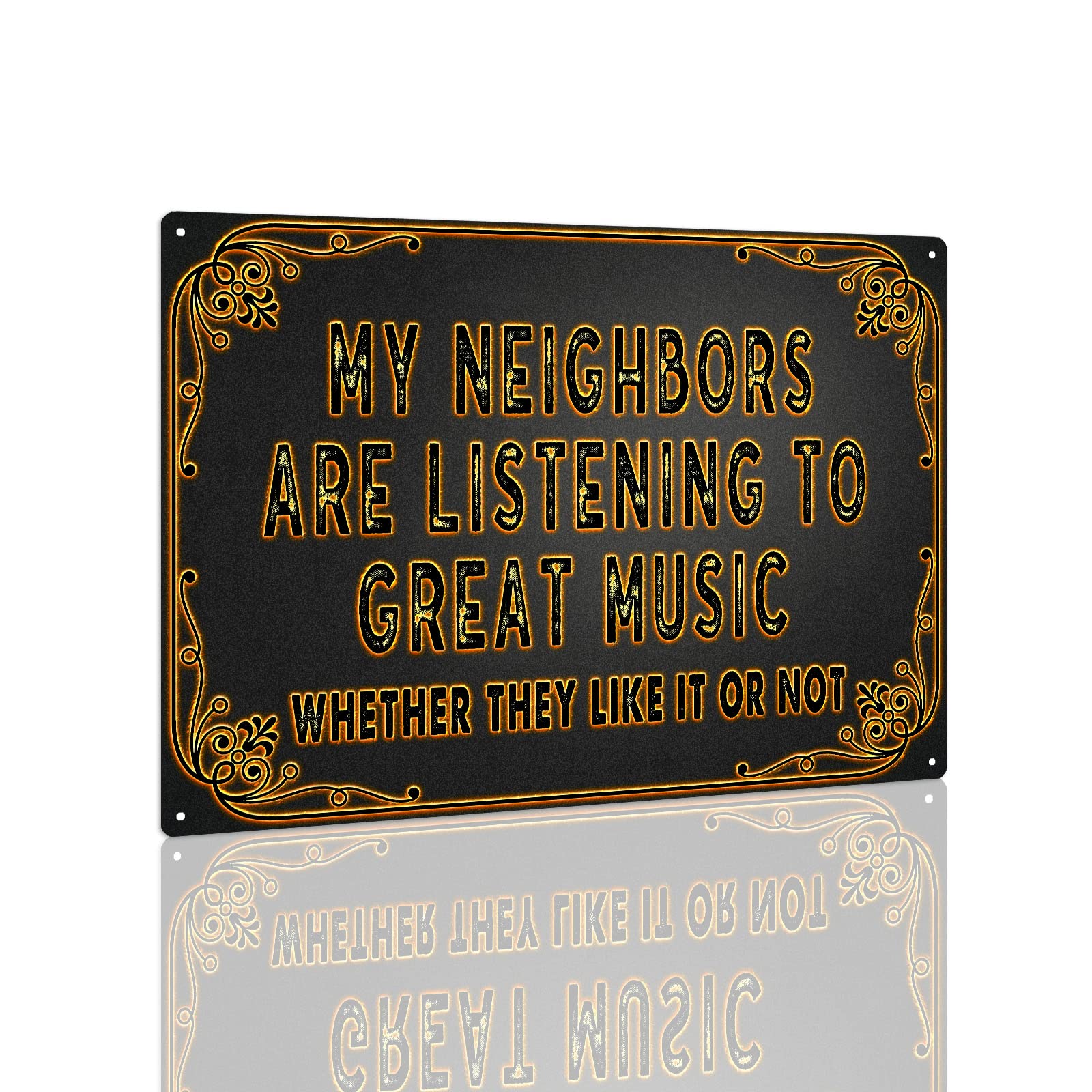 SMAZDFXX Signs Funny Sarcastic Music Metal Garage Sign My Neighbors are Listening to Great Music Home Bar Cafe Restaurant Decorative Best for Neighbors Tin Painting 12"x16"