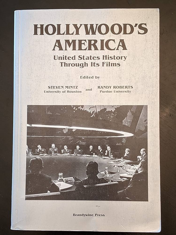 Hollywood's America: United States History Through it's Films