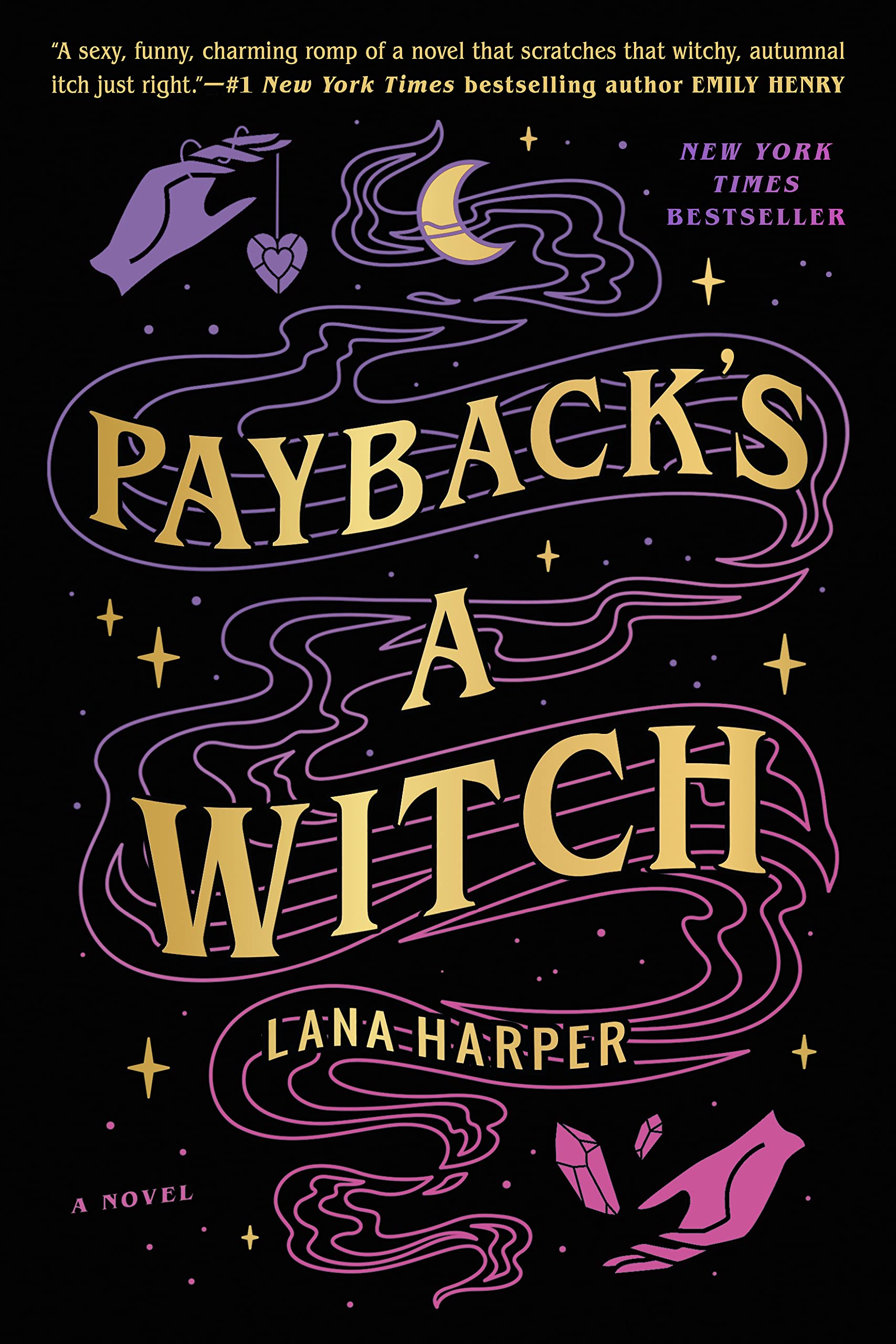 Payback's a Witch (The Witches of Thistle Grove Book 1)
