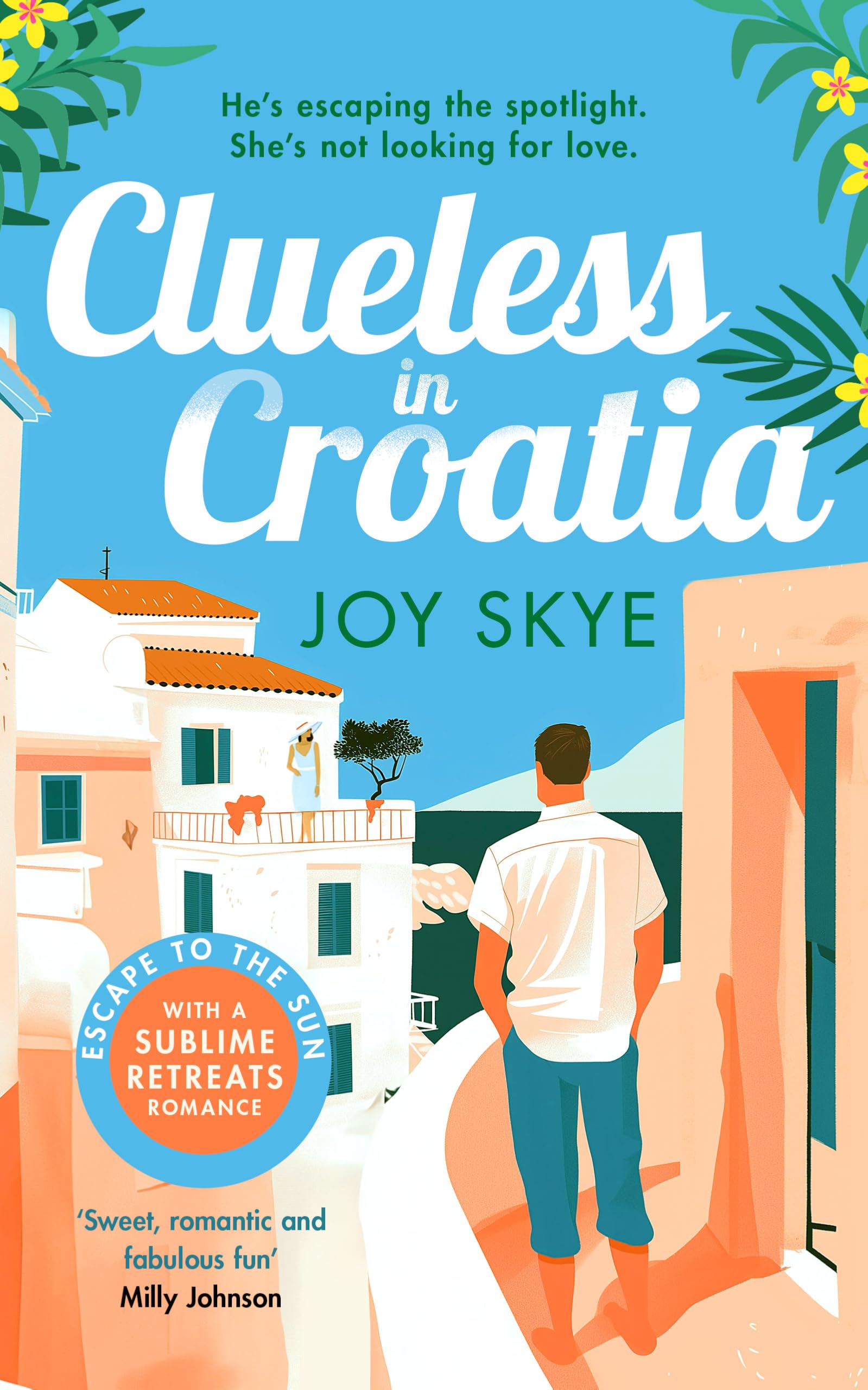 Clueless in Croatia by Joy Skye (Paperback Book)