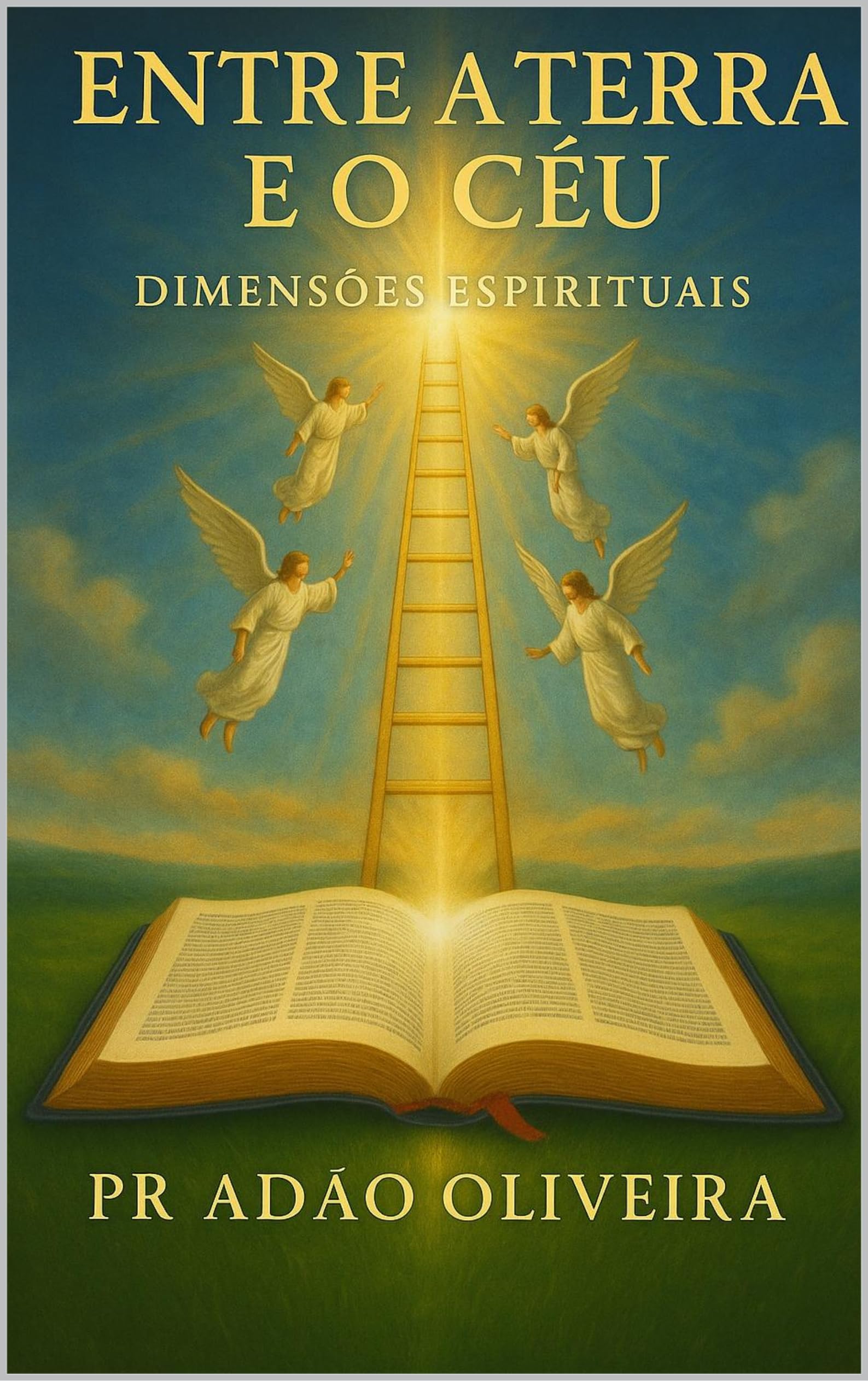 Entre a Terra e o Céu pour comprendre les dimensions spirituelles de la vie