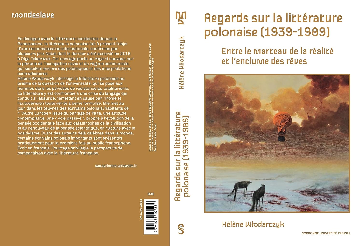 Regards sur la littérature polonaise (1939-1989): Entre le marteau de la réalité et l’enclume des rêves