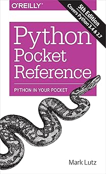 Amazon.com: Python Pocket Reference: Python In Your Pocket (Pocket ...