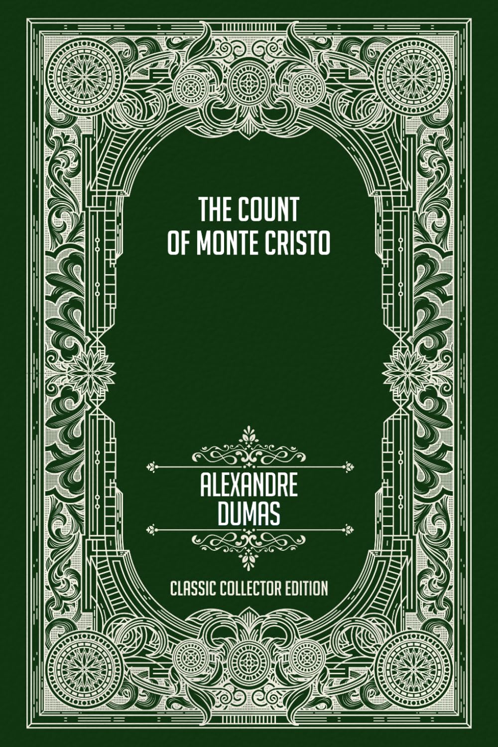 The Count of Monte Cristo - Classic Collector Edition (Annotated)