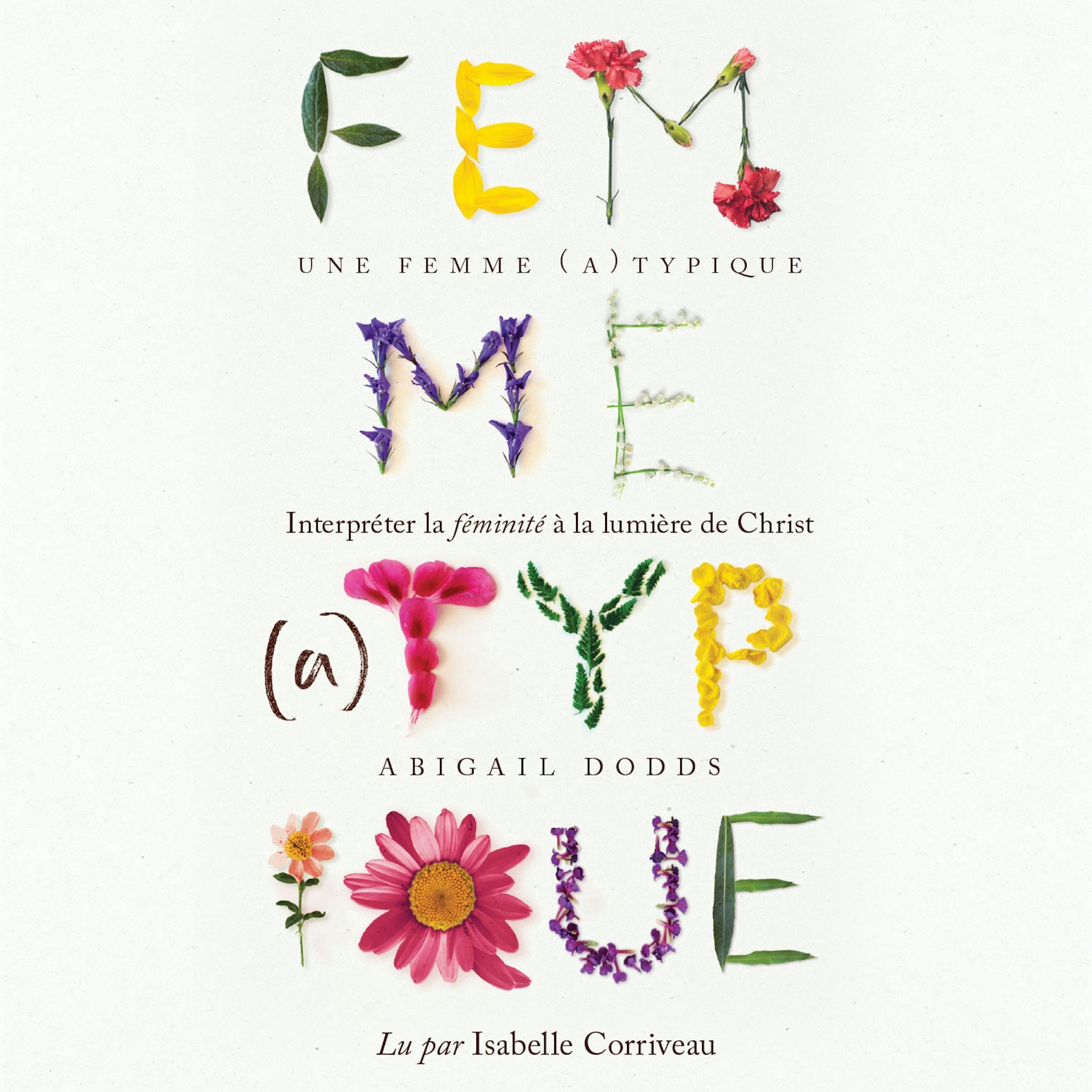 Une femme (a)typique [(A)Typical Woman]