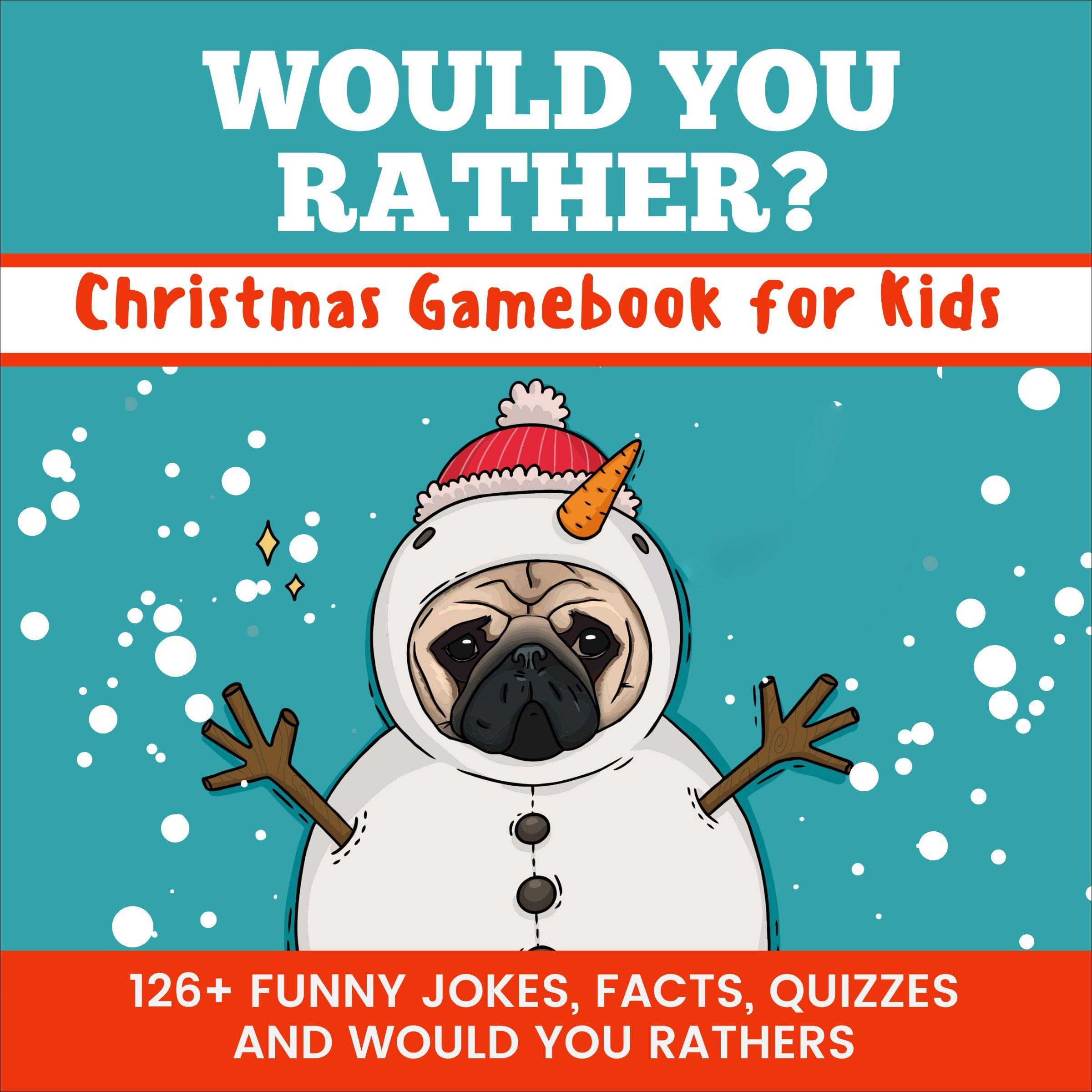 Cover art for Would You Rather? Christmas Game Book for Kids