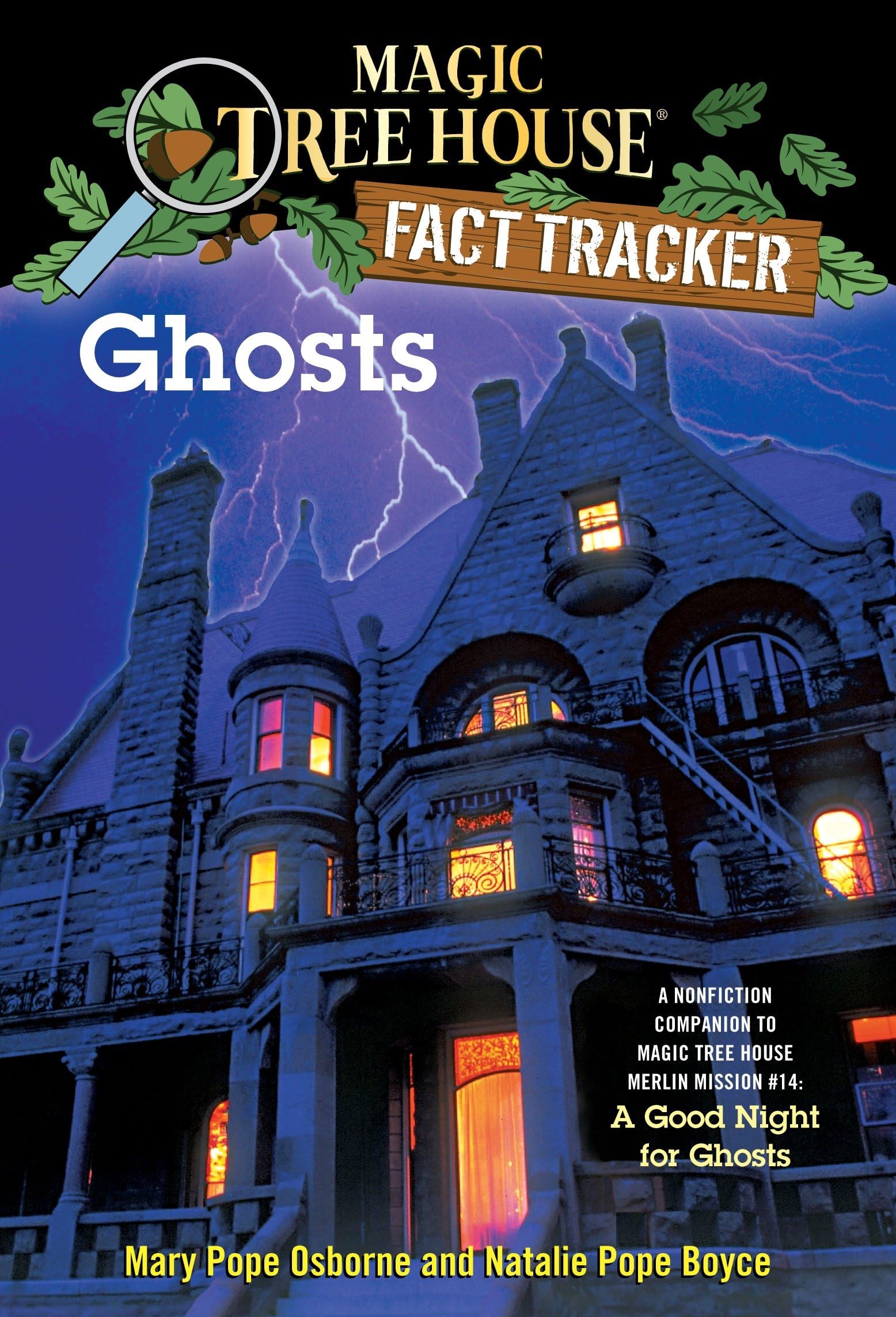 Magic Tree House Fact Tracker #20: Ghosts: A Nonfiction