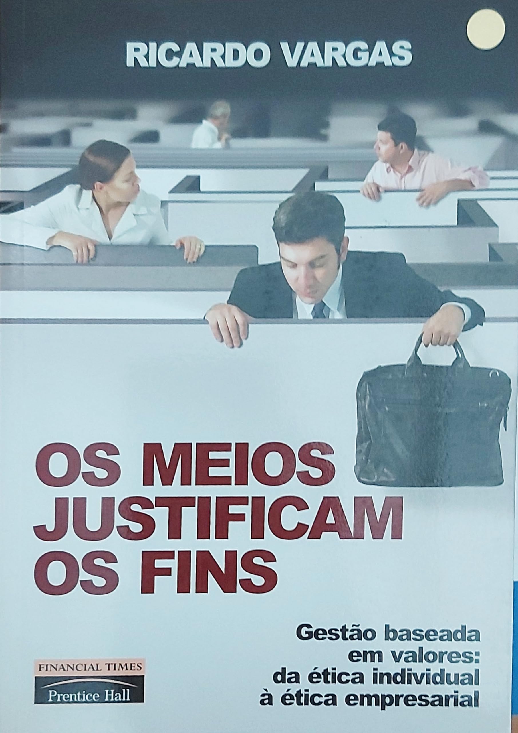 Os Meios Justificam Os Fins | Amazon.com.br
