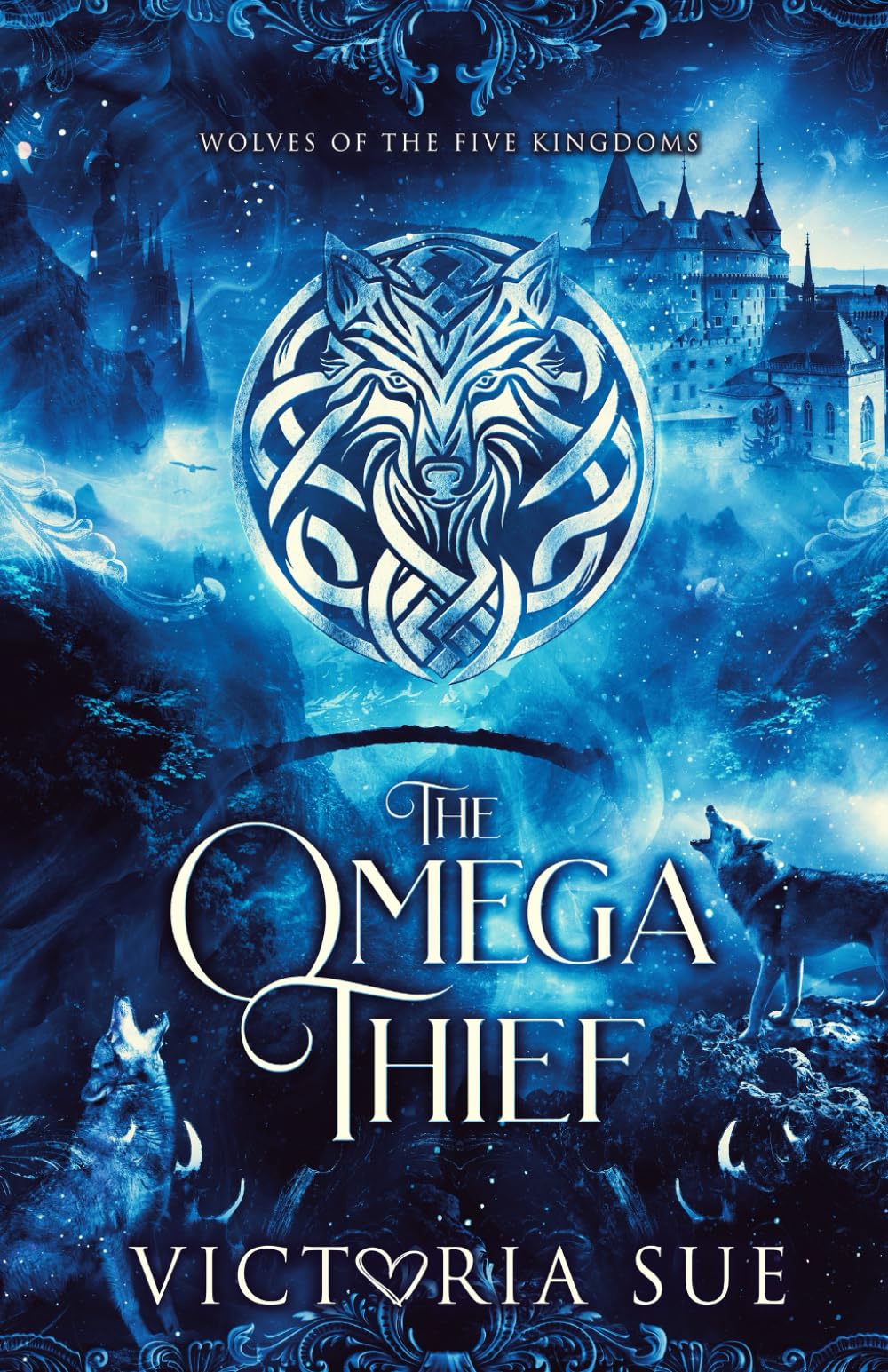 The Omega Thief (Wolves of the Five Kingdoms)