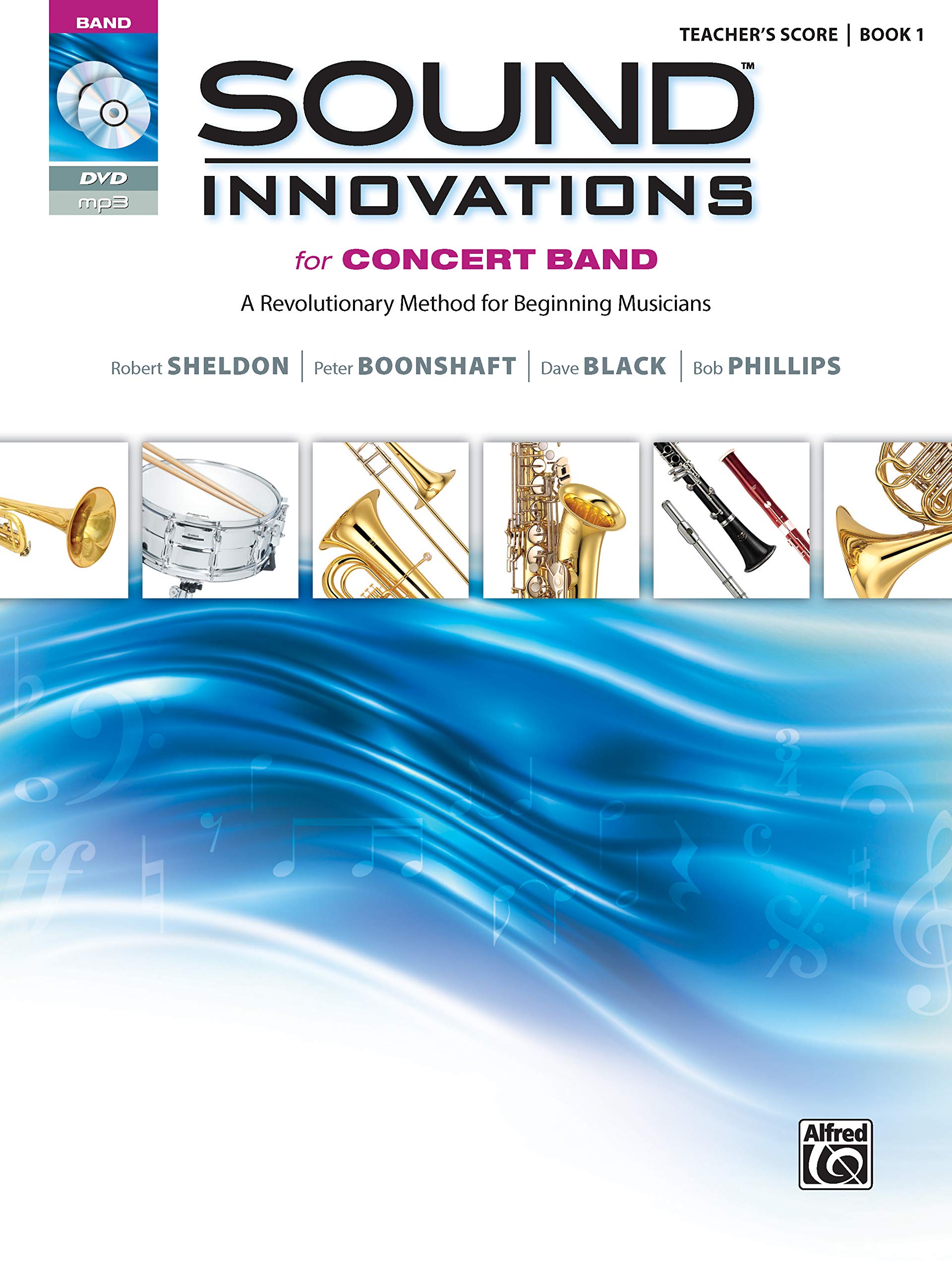 Sound Innovations for Concert Band, Book 1: A Revolutionary Method for Beginning Musicians