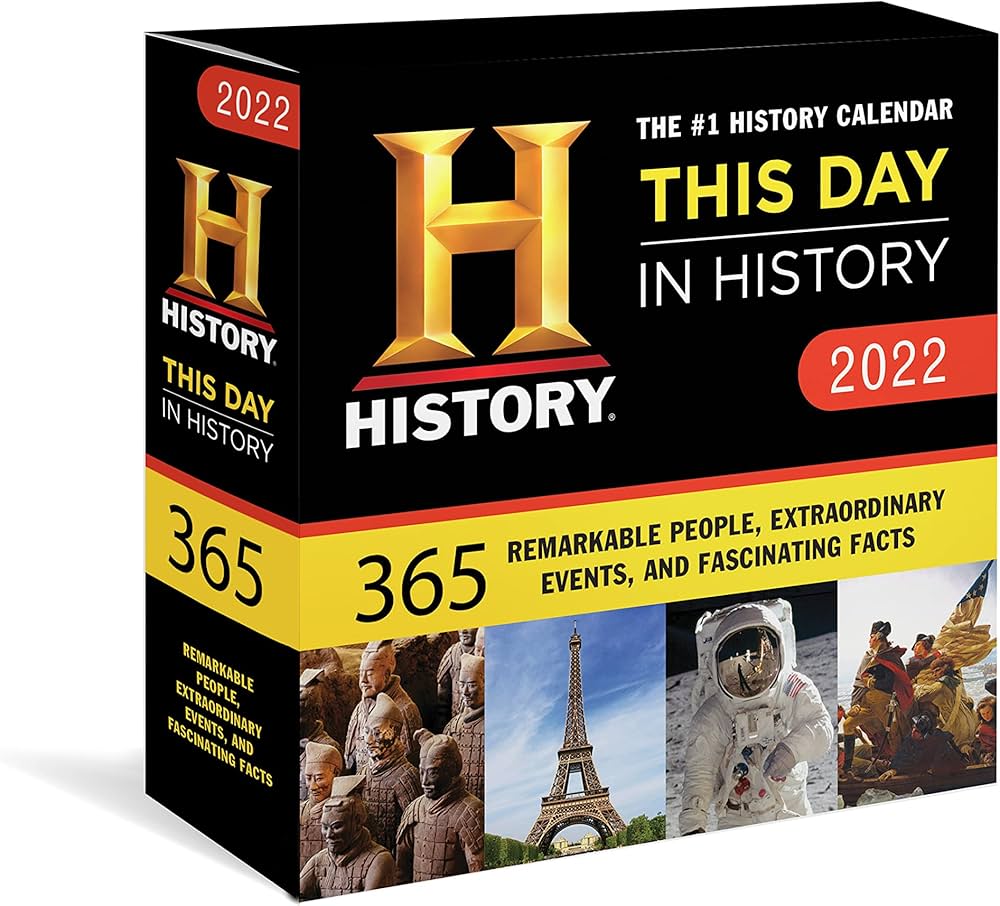 2022 History Channel This Day in History Boxed Calendar: 365 Remarkable People, Extraordinary Events, and Fascinating Facts (Daily Calendar, Office Desk Gift): History Channel: 9781728231341: Amazon.com: Books 2022 History Channel This Day in History Boxed Calendar: 365 Remarkable People, Extraordinary Events, and Fascinating Facts (Daily Calendar, Office Desk Gift): History Channel: 9781728231341: Amazon.com: Books